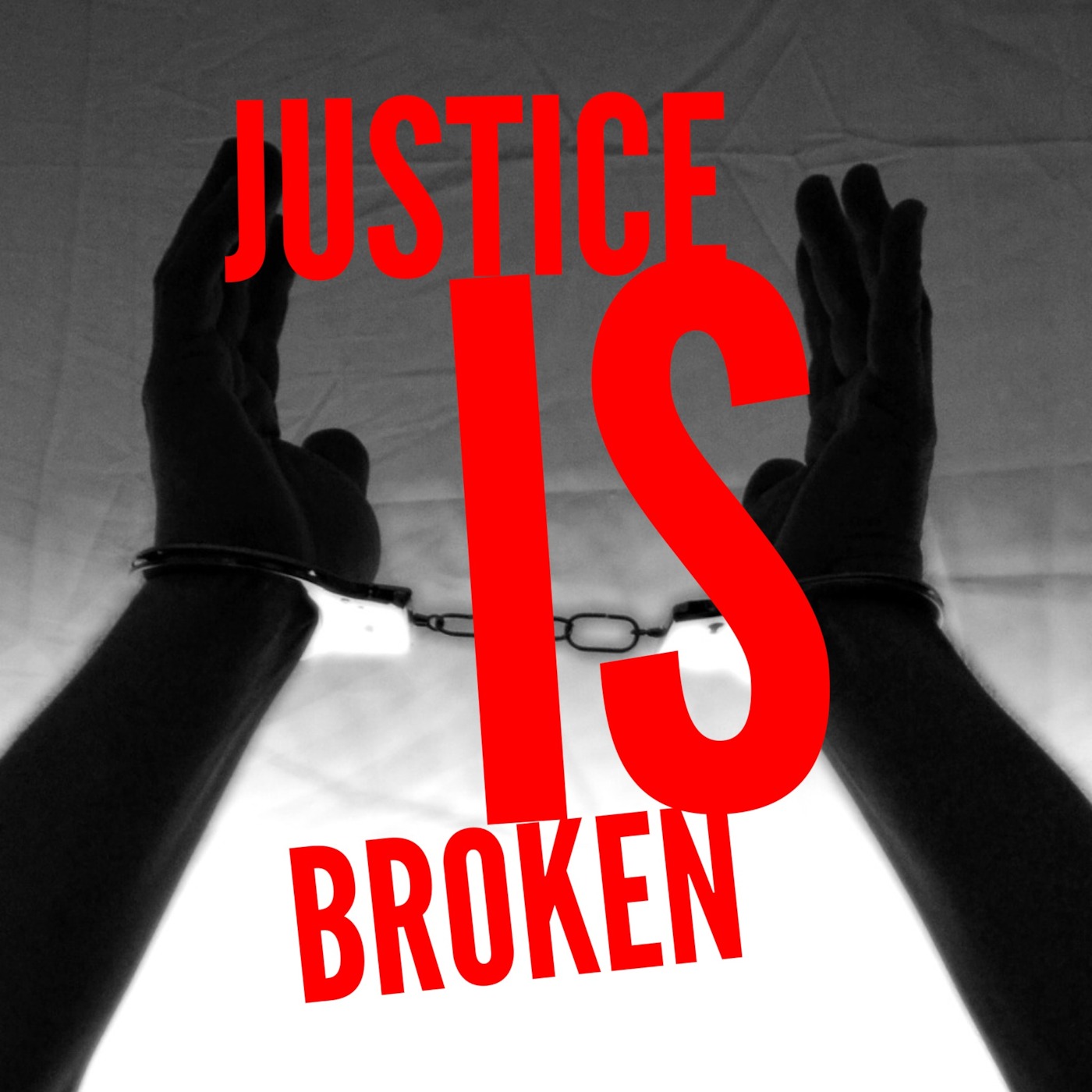 Justice Is Broken