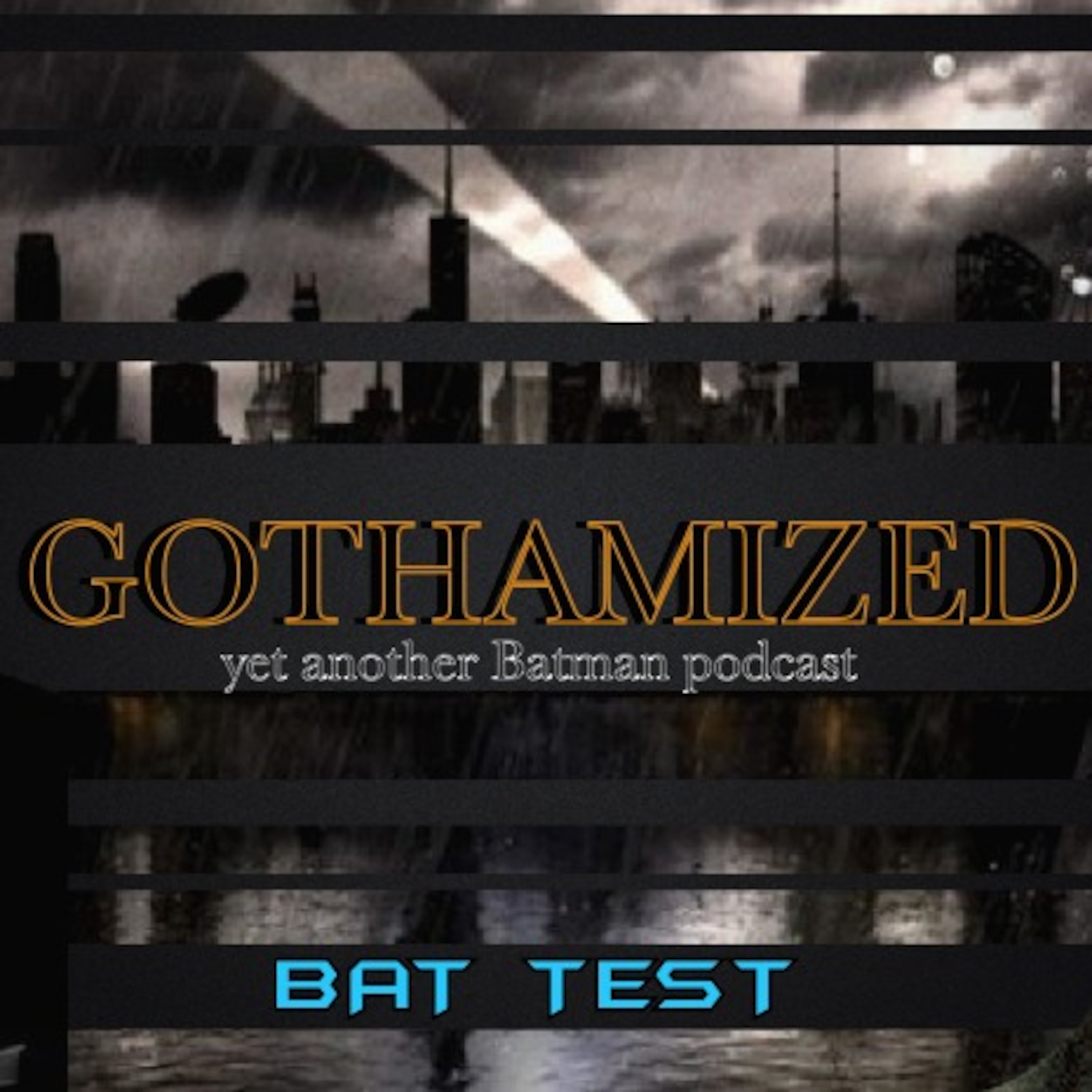 Gothamized: Bat Test episode artwork