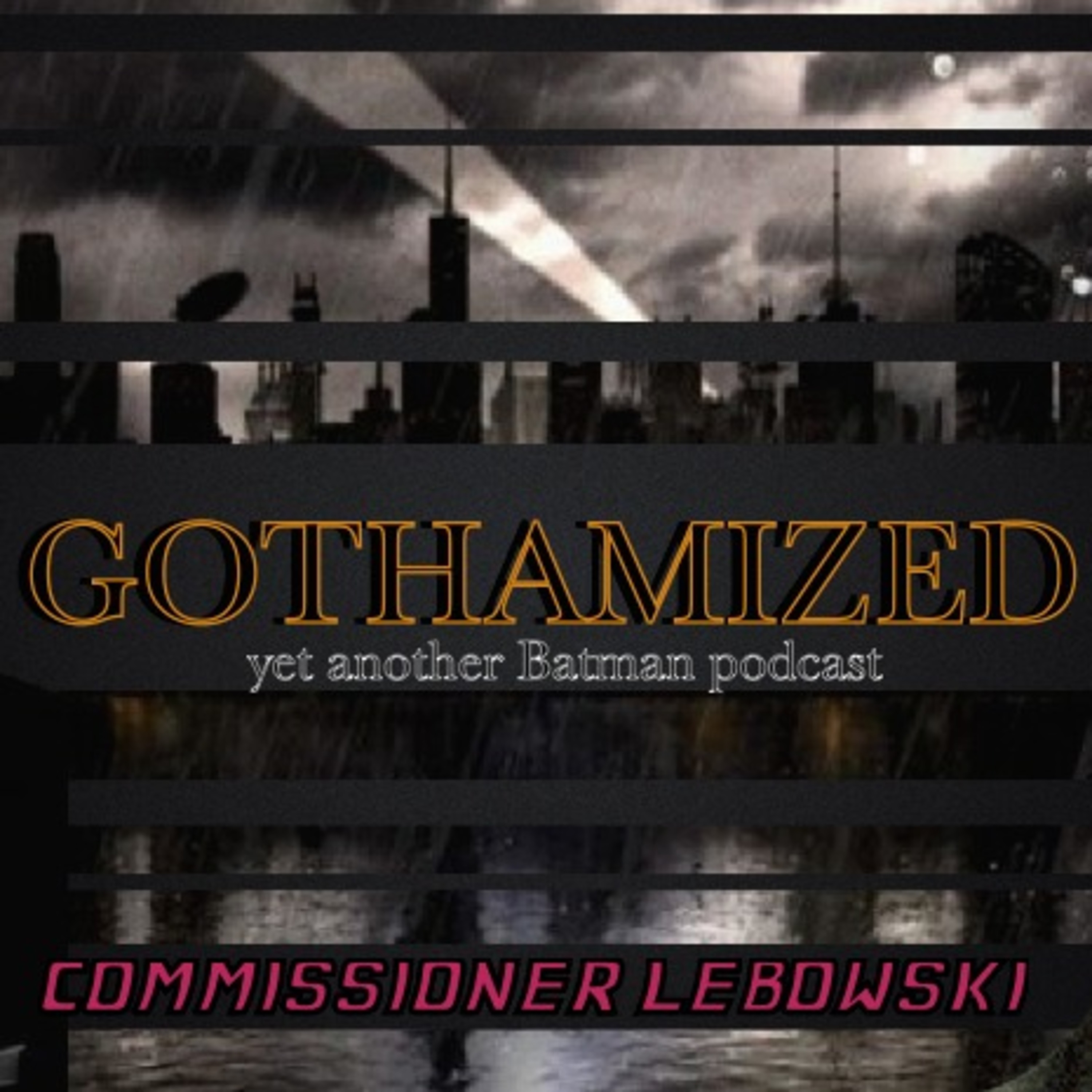 Gothamized: Commissioner Lebowski episode artwork