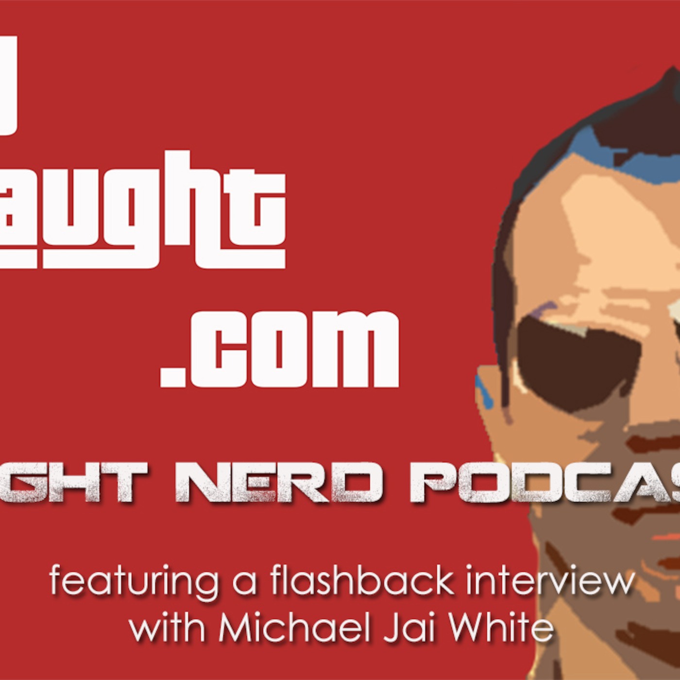 Naught Nerd - Retro Michael Jai White