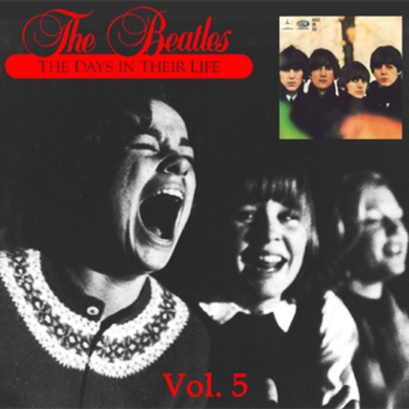 The Beatles: The Days In Their Life, Part 5 episode artwork