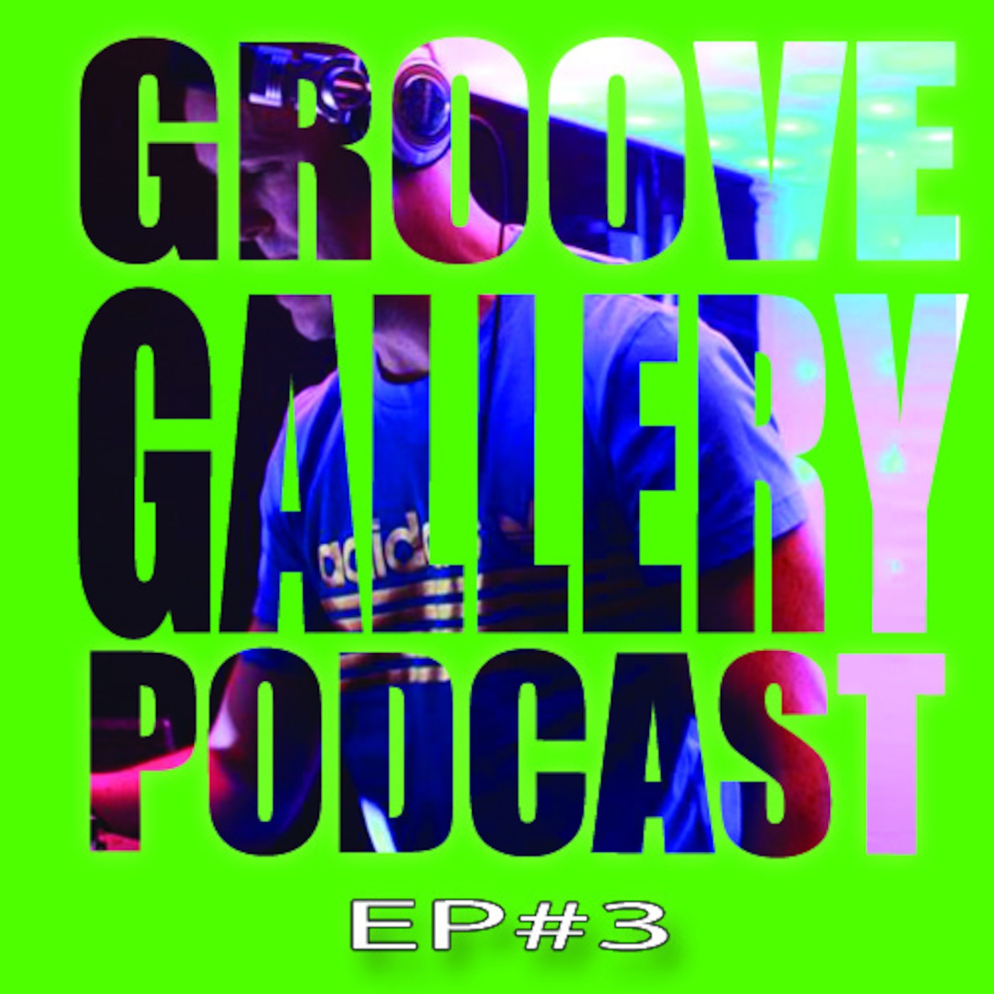 GROOVE GALLERY EP_3