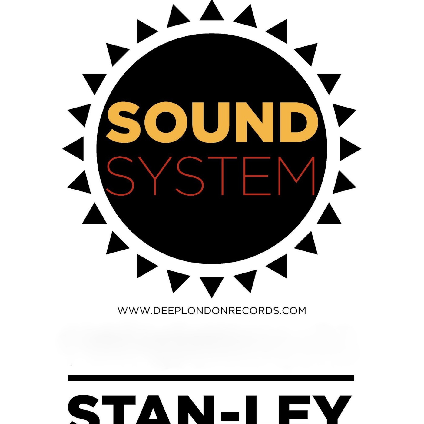 Every FRI: SOUND SYSTEM with STAN-LEY @ THE HURLINGHAM ALL SAINTS