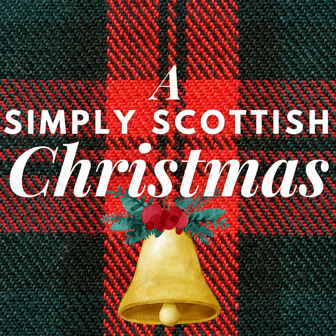 Episode 91: A Simply Scottish Christmas