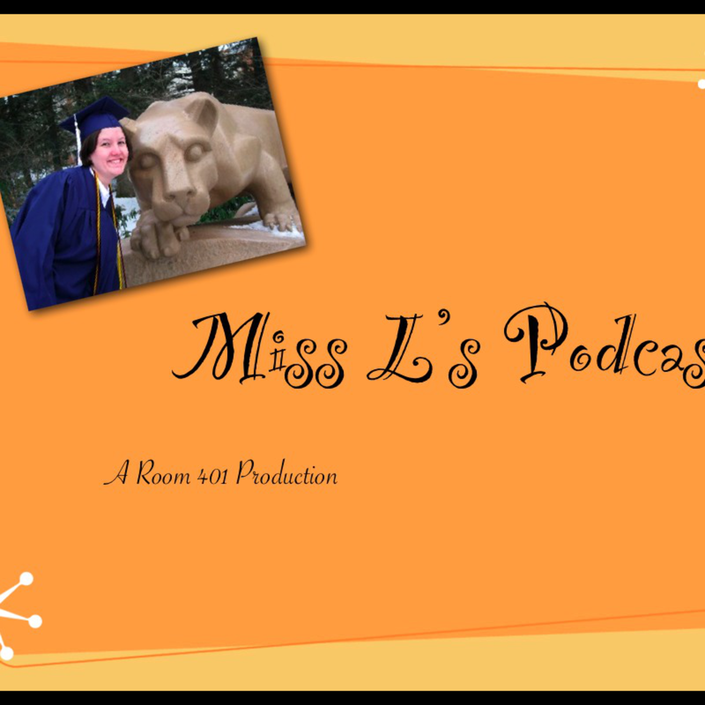 Miss L's Podcast