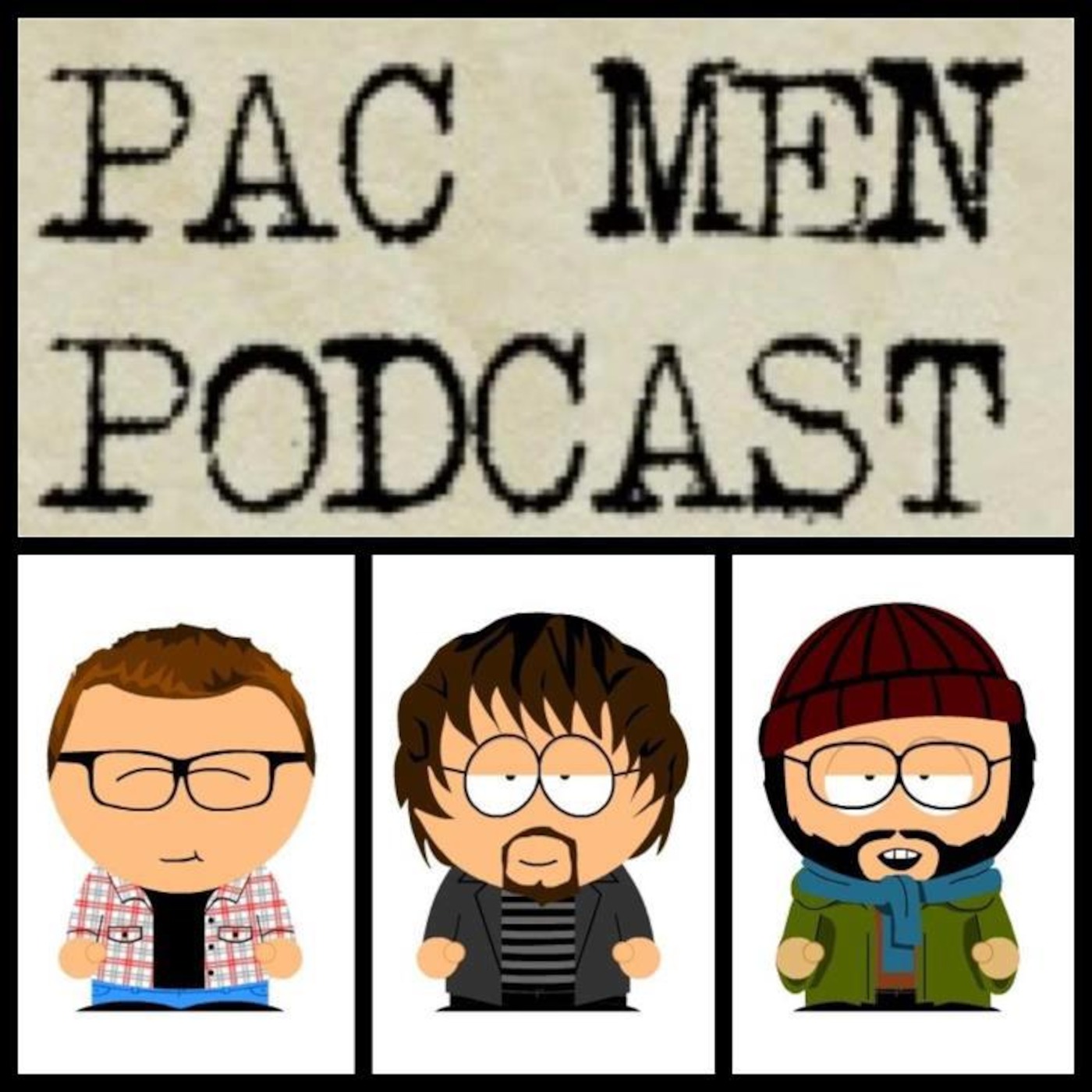 Pac Men\'s Podcast