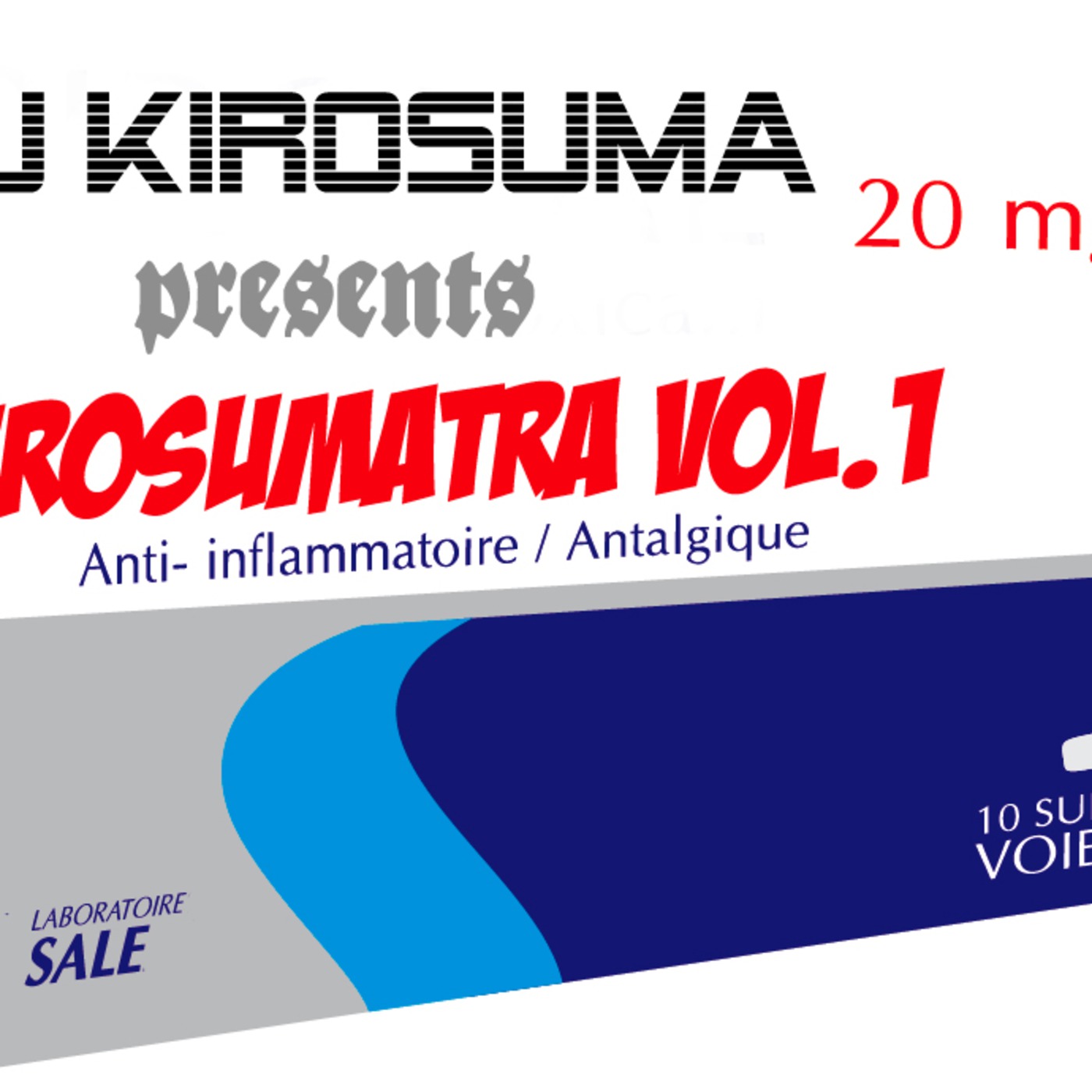 DJ KIROSUMA presents KIROSUMATRA VOL.1 episode artwork