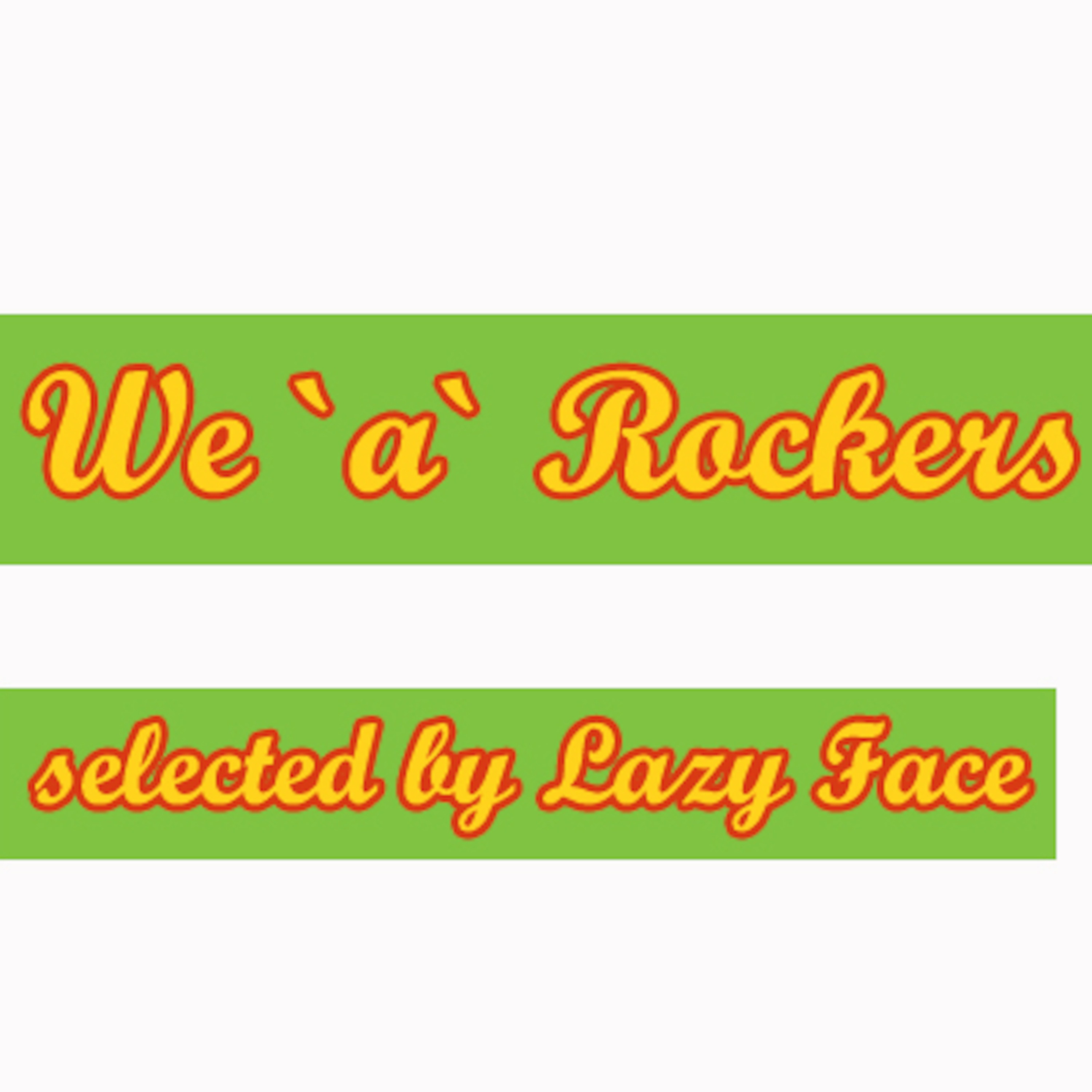 We `a` Rockers
