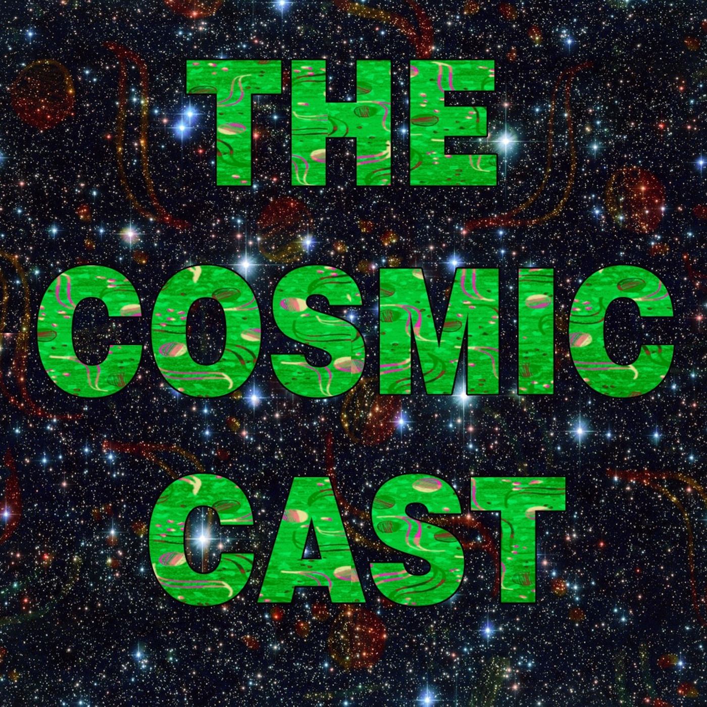 The Cosmic Cast The Cosmic Cast