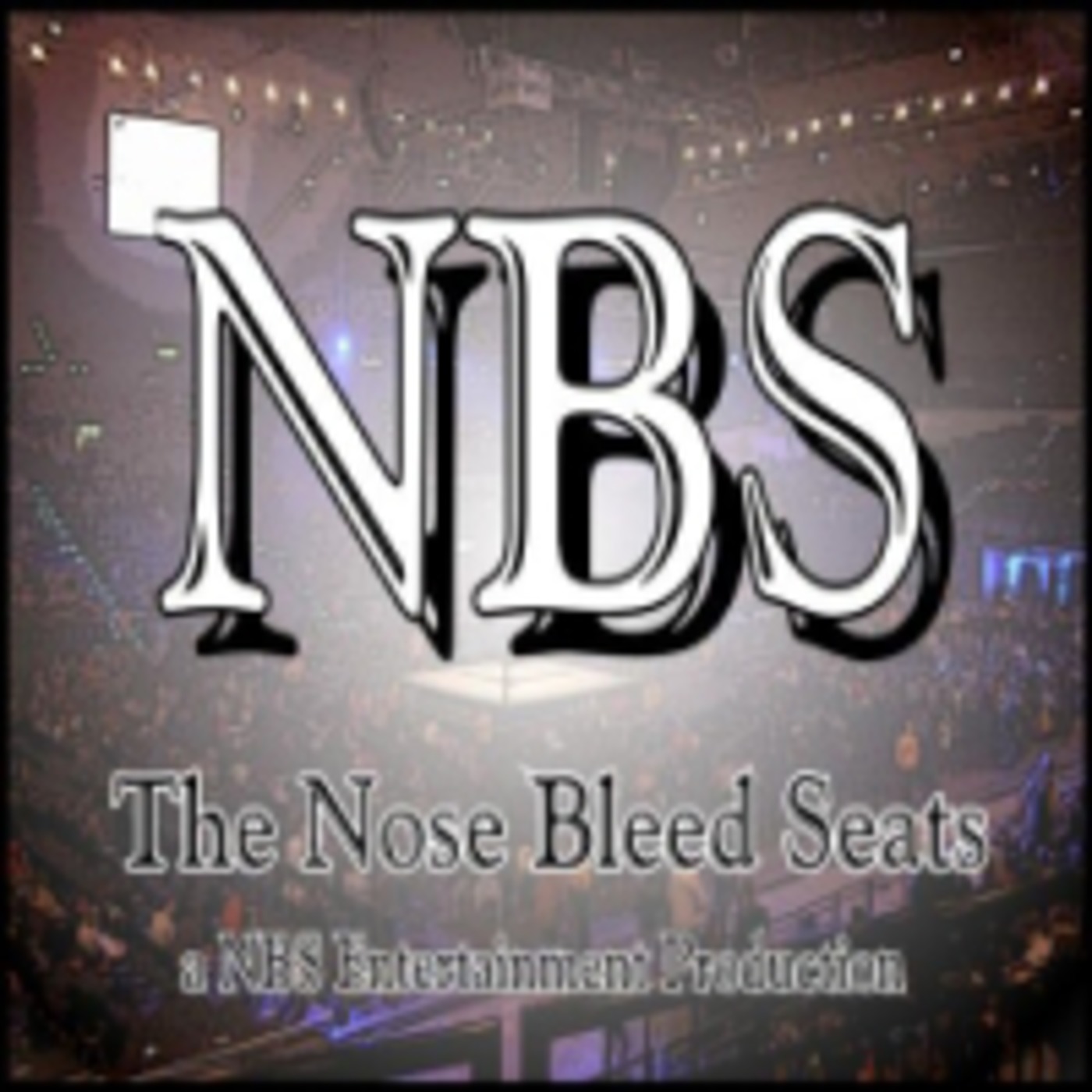 The Nose Bleed Seats Podcast Ch. 2
