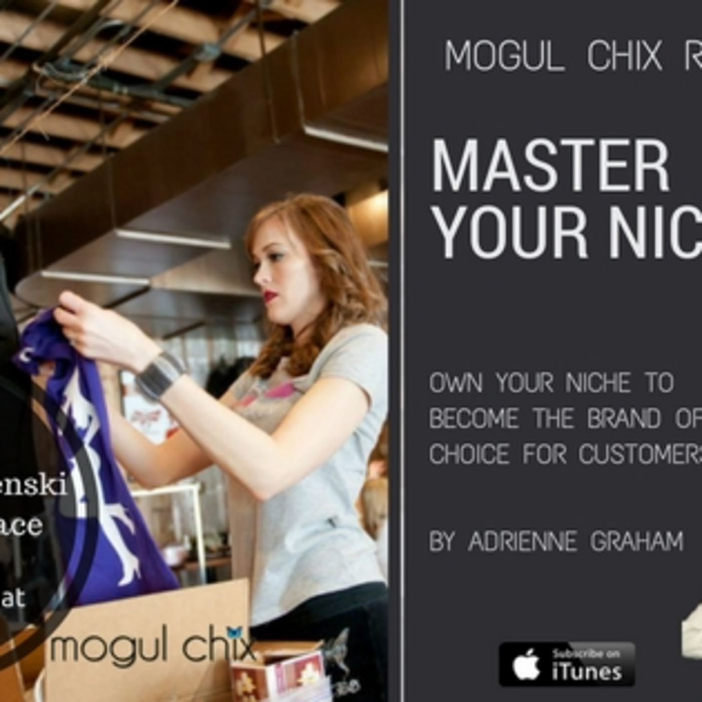 Mogul Chix® Chat Podcast
