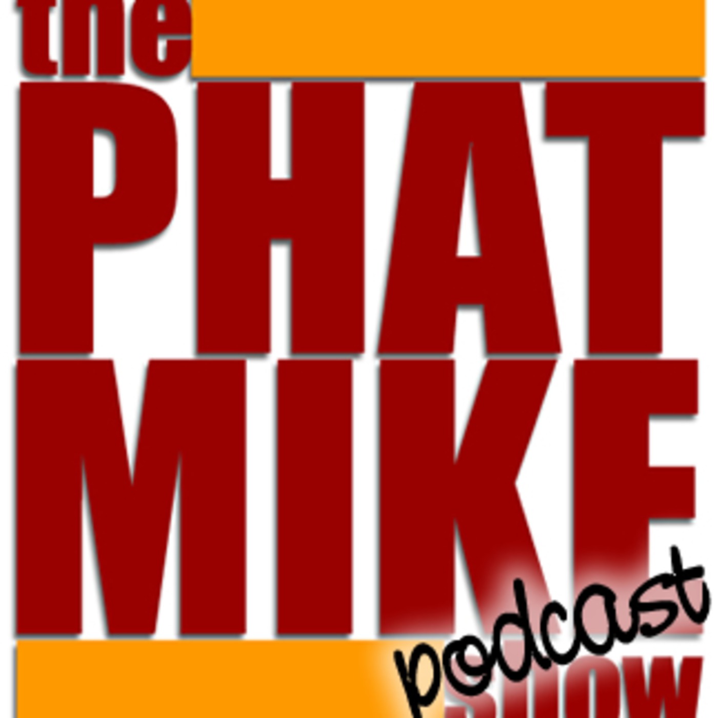 The Phatmike Show