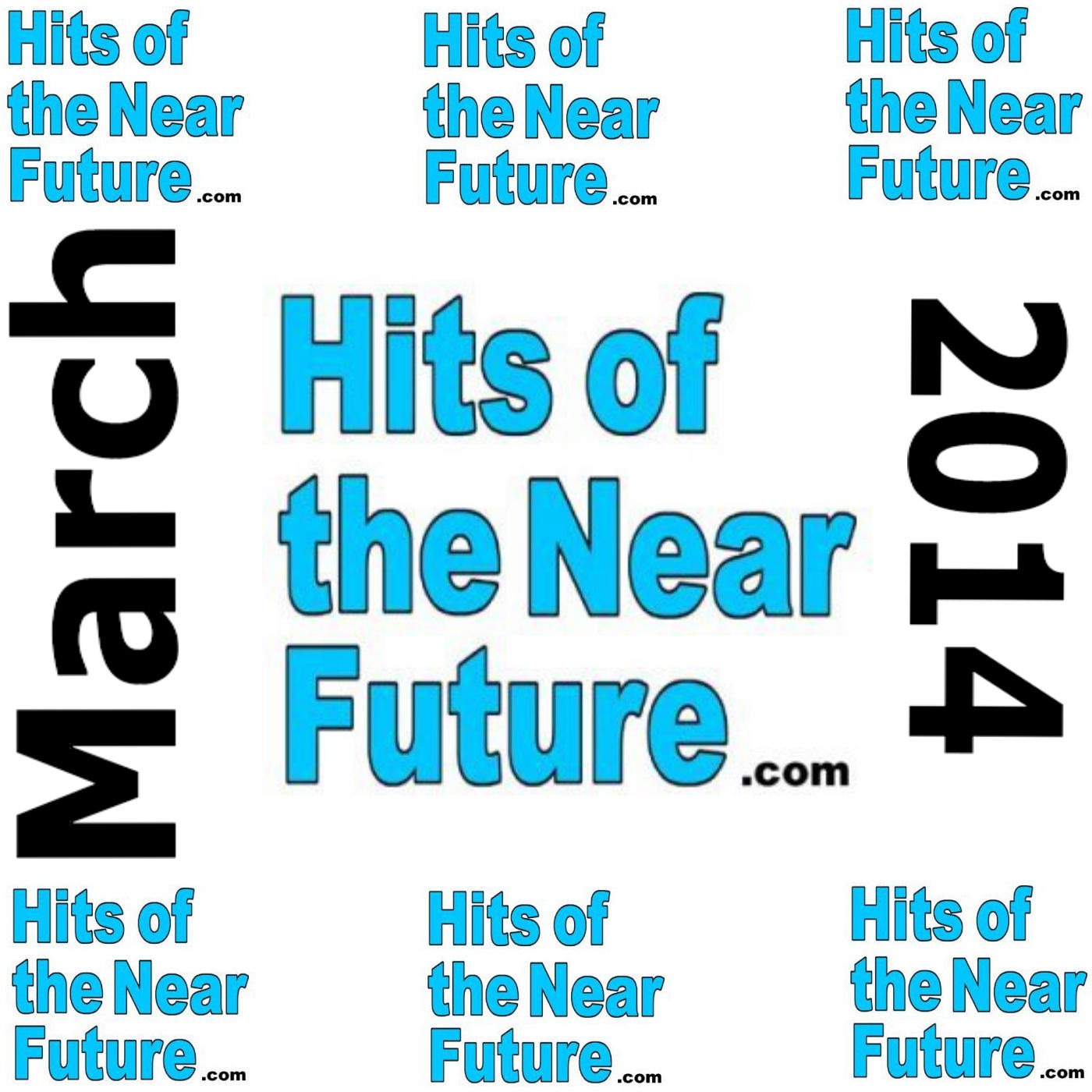 Hits of the Near Future (UK Unsigned)