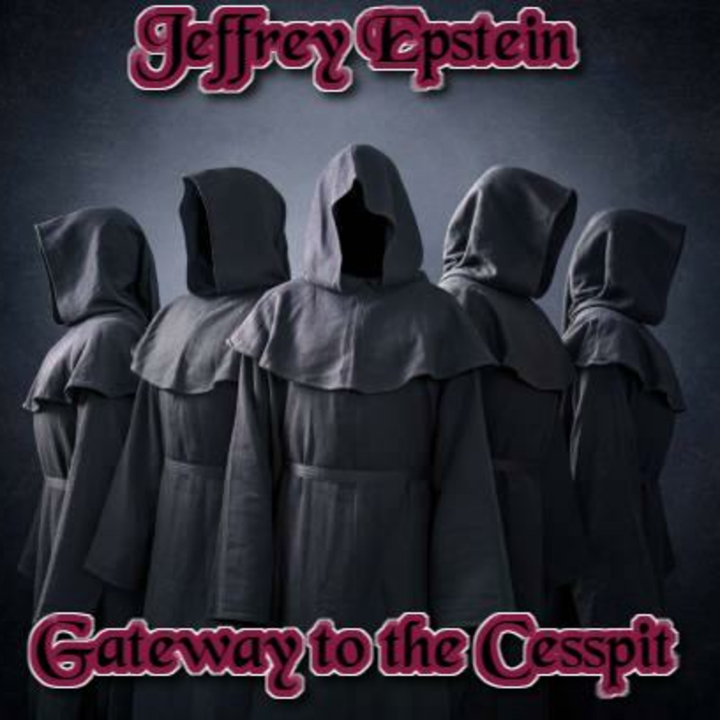 Episode 189: Paper View 2026 - 4. Jeffrey Epstein - Gateway to the Cesspit
