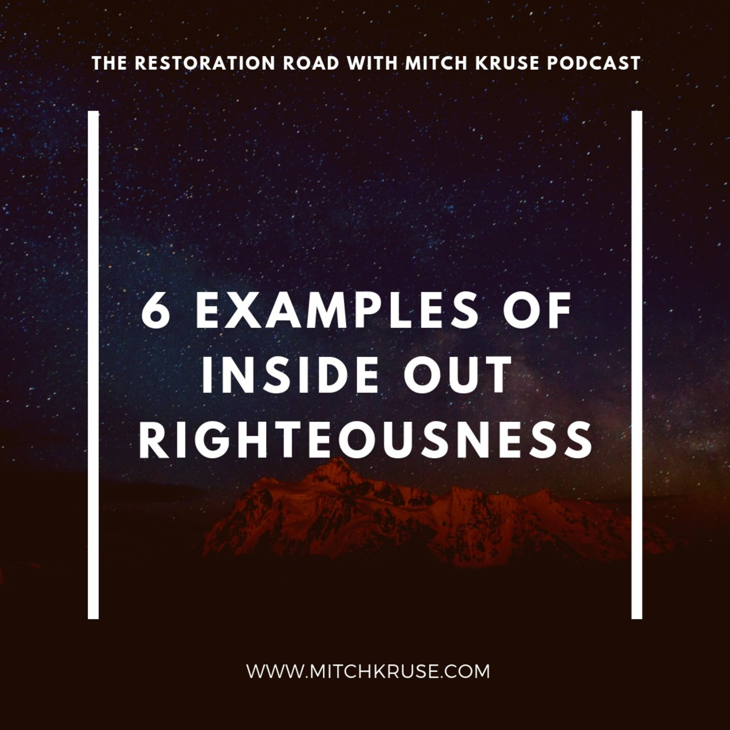 The Restoration Road with Mitch Kruse