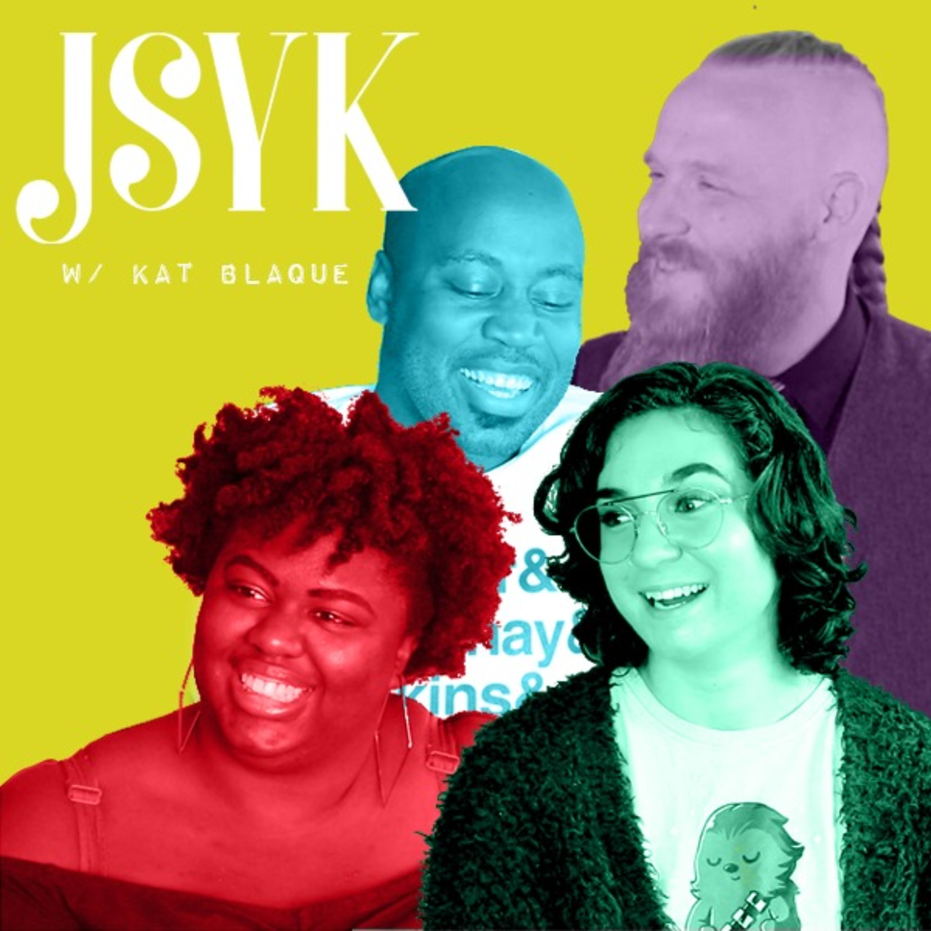 JSYK w/ Kat Blaque podcast artwork
