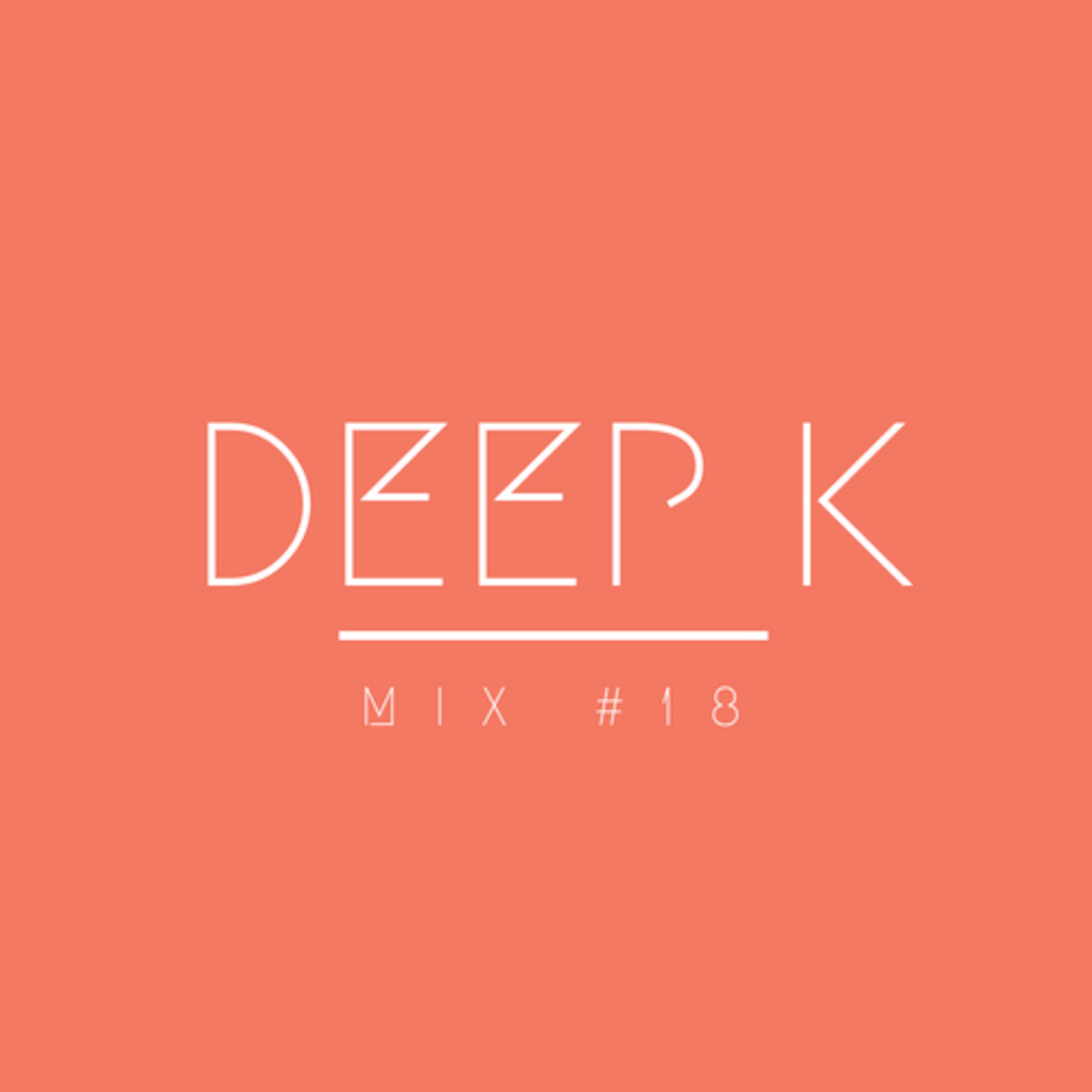 Deep K Mix #18