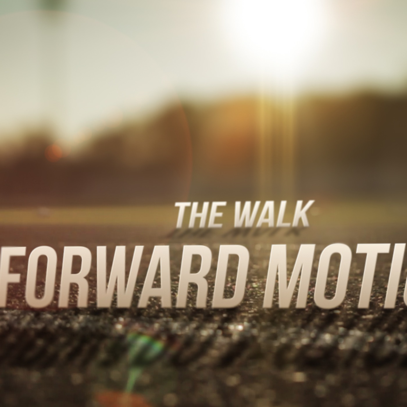 Forward Motion- The Walk episode artwork