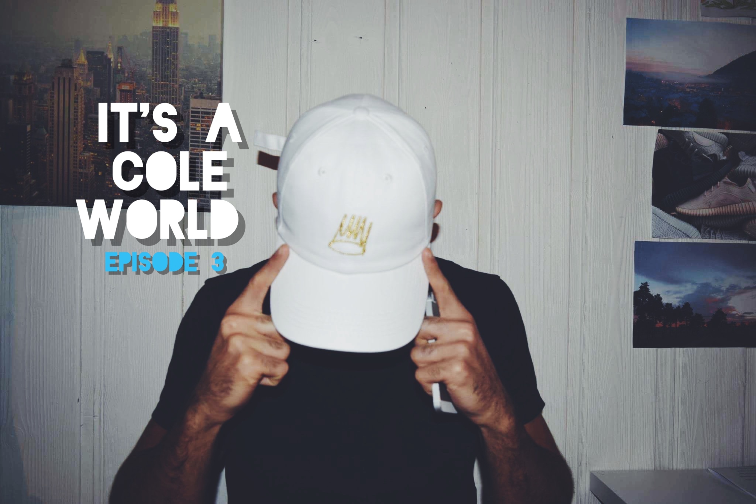 It's a Cole World: Episode Three episode artwork