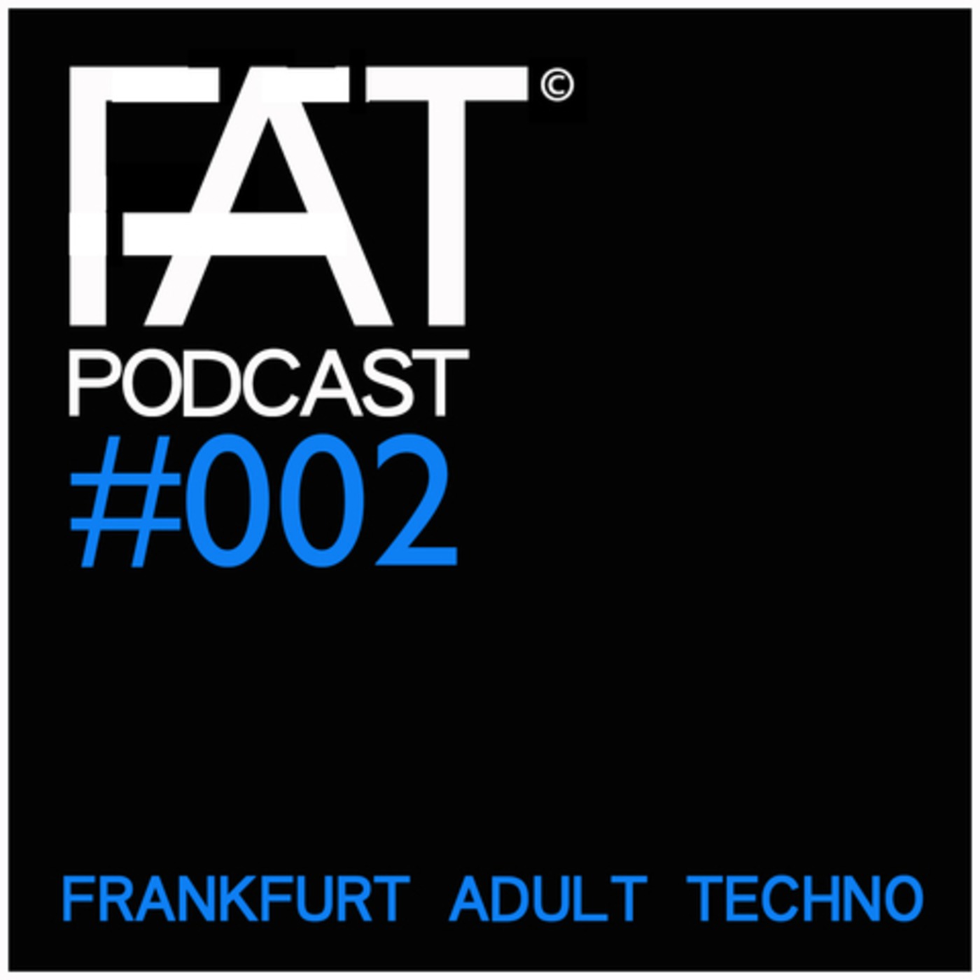 FAT Podcast 002 with Frank Savio