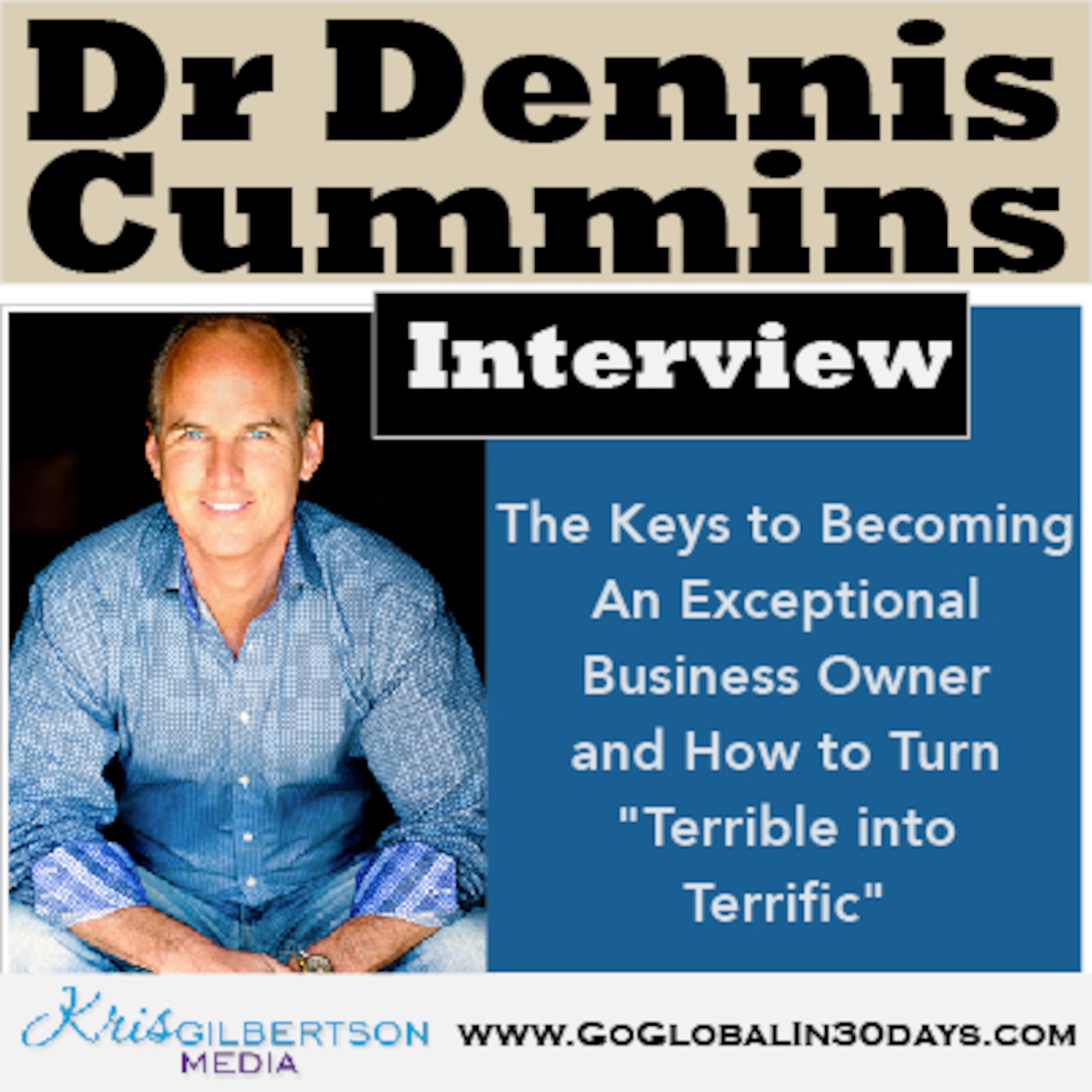 Kris Gilbertson l Millionaire & Expert Interviews / Business l Marketing l Mindset l Inspirational Podcast