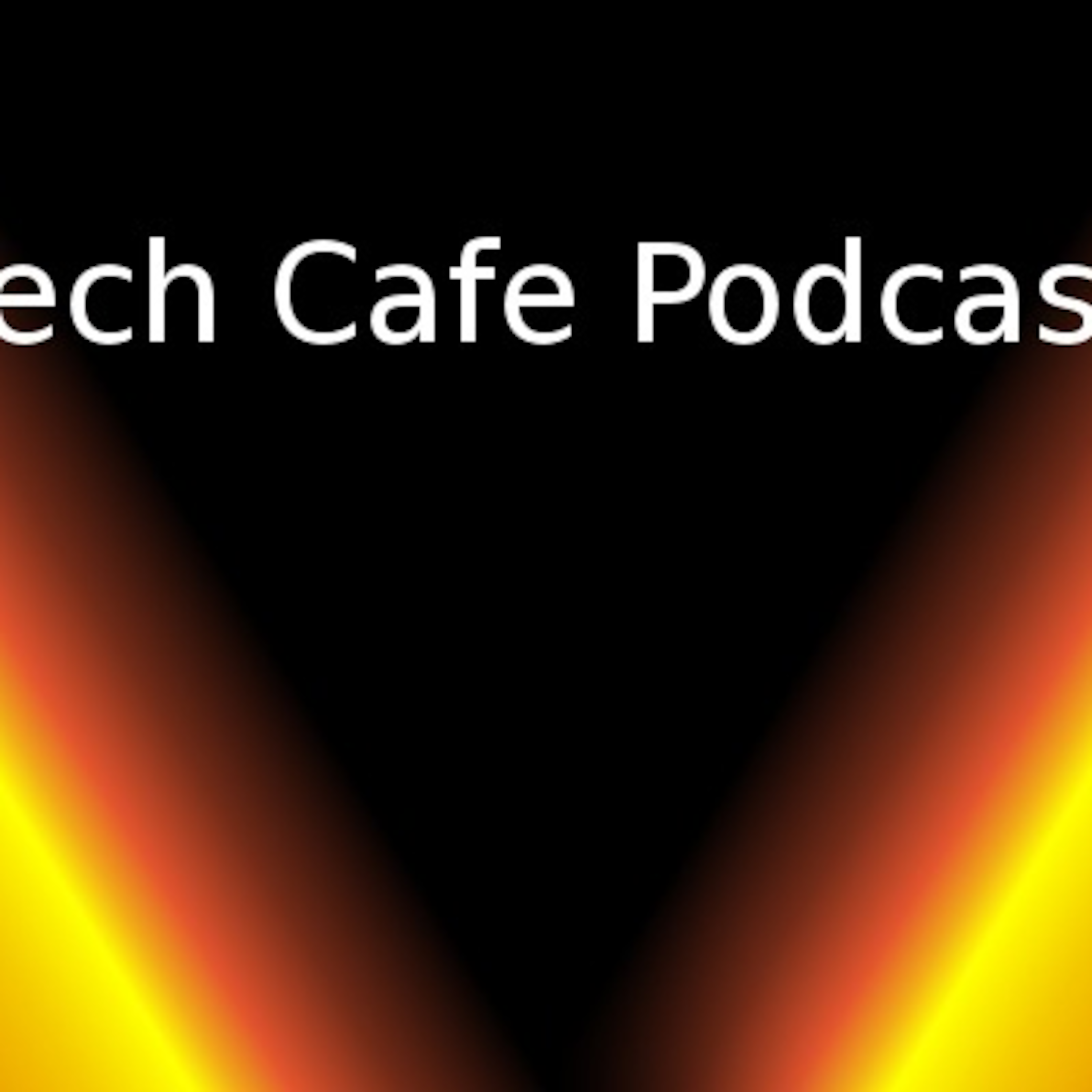 Tech Cafe Podcast 1 episode artwork