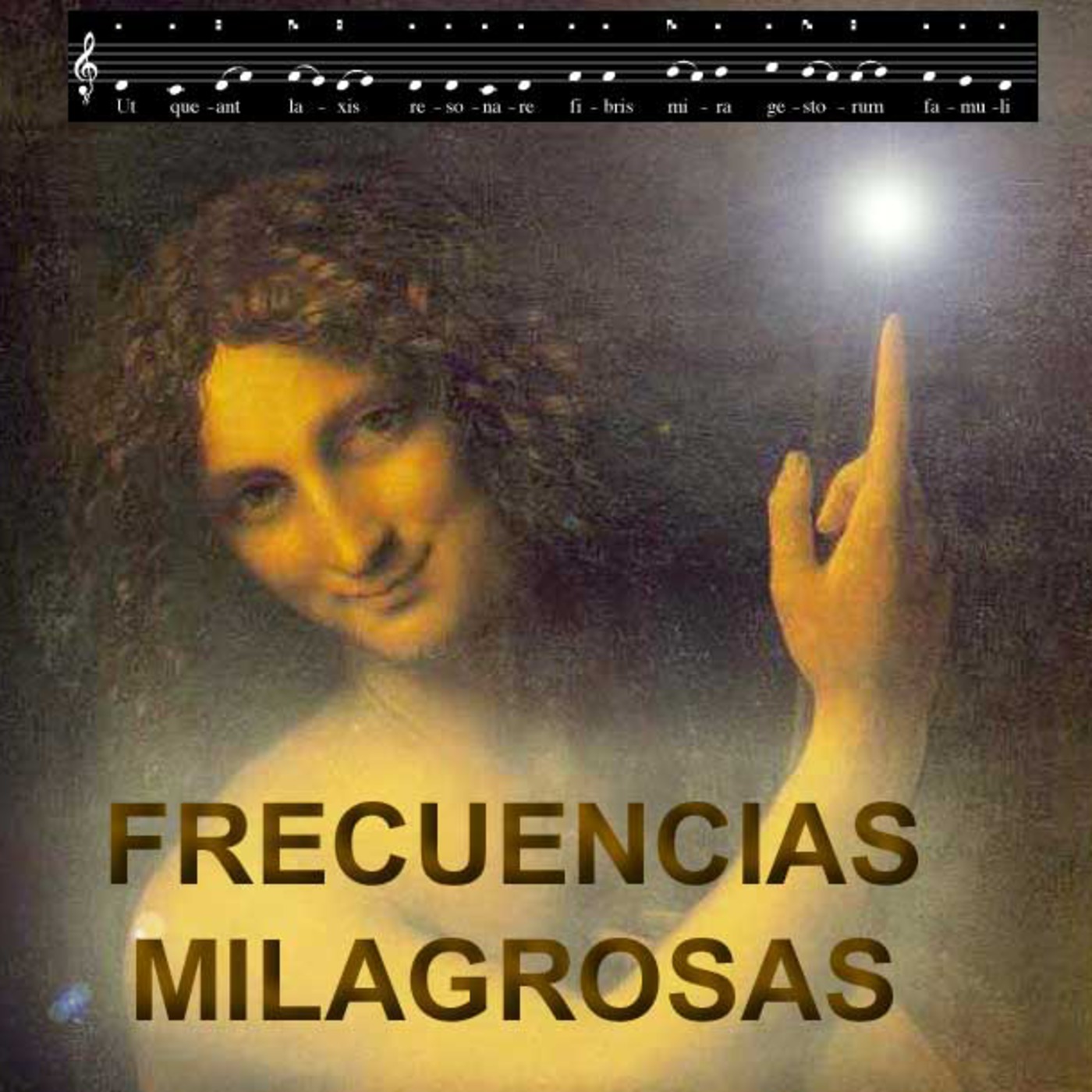 Episodio 21: fREcuencias MI•LA•grosas> Los Tonos SOLfeggio