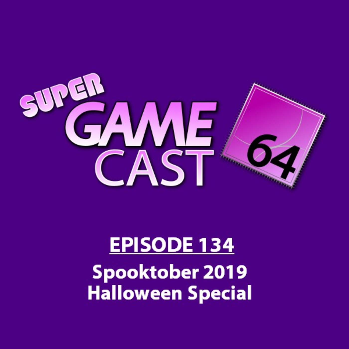 EP134: Spooktober 2019 Halloween Special (10/31/19)