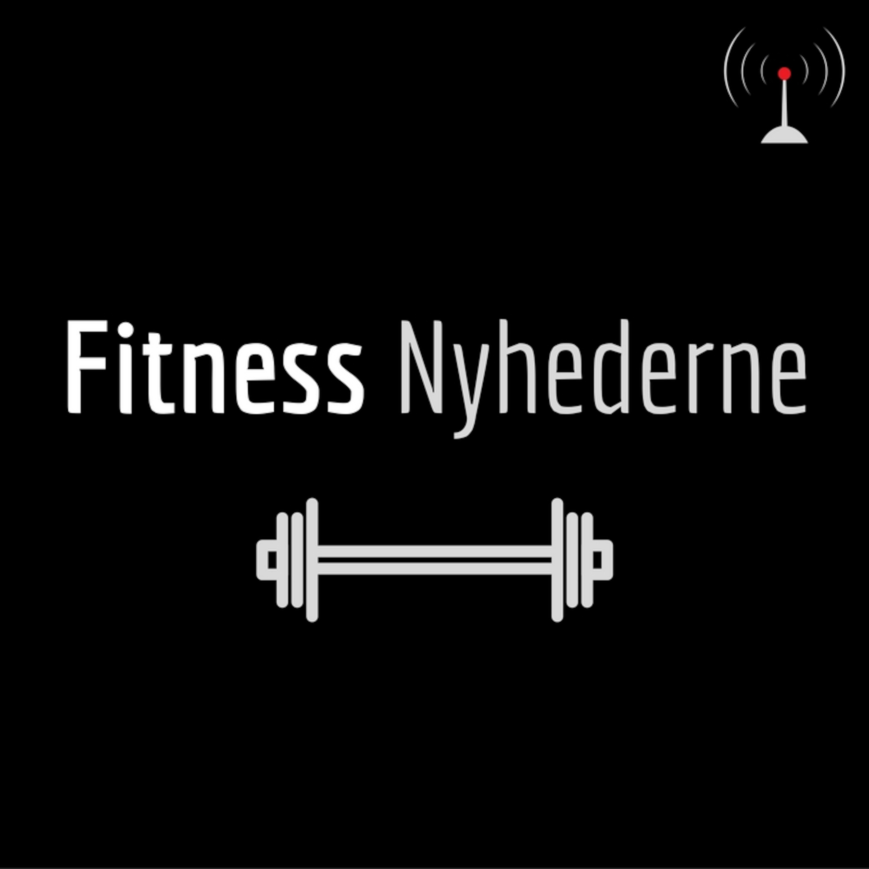 Fitness Nyheder - Podcast 01 episode artwork