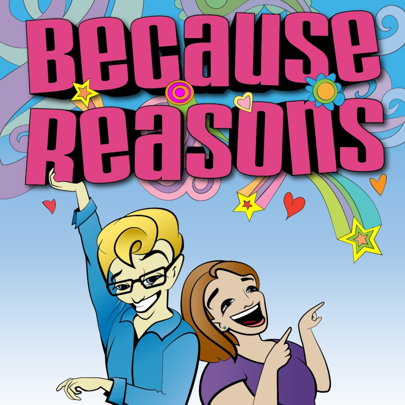 Because Reasons Podcast