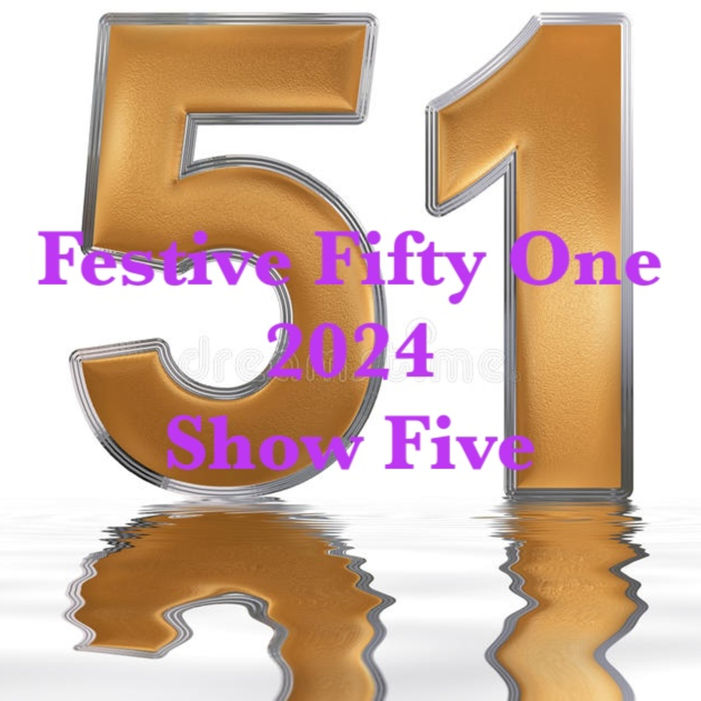 Episode 991: Festive Fifty One - Show Five 202412-5 episode artwork