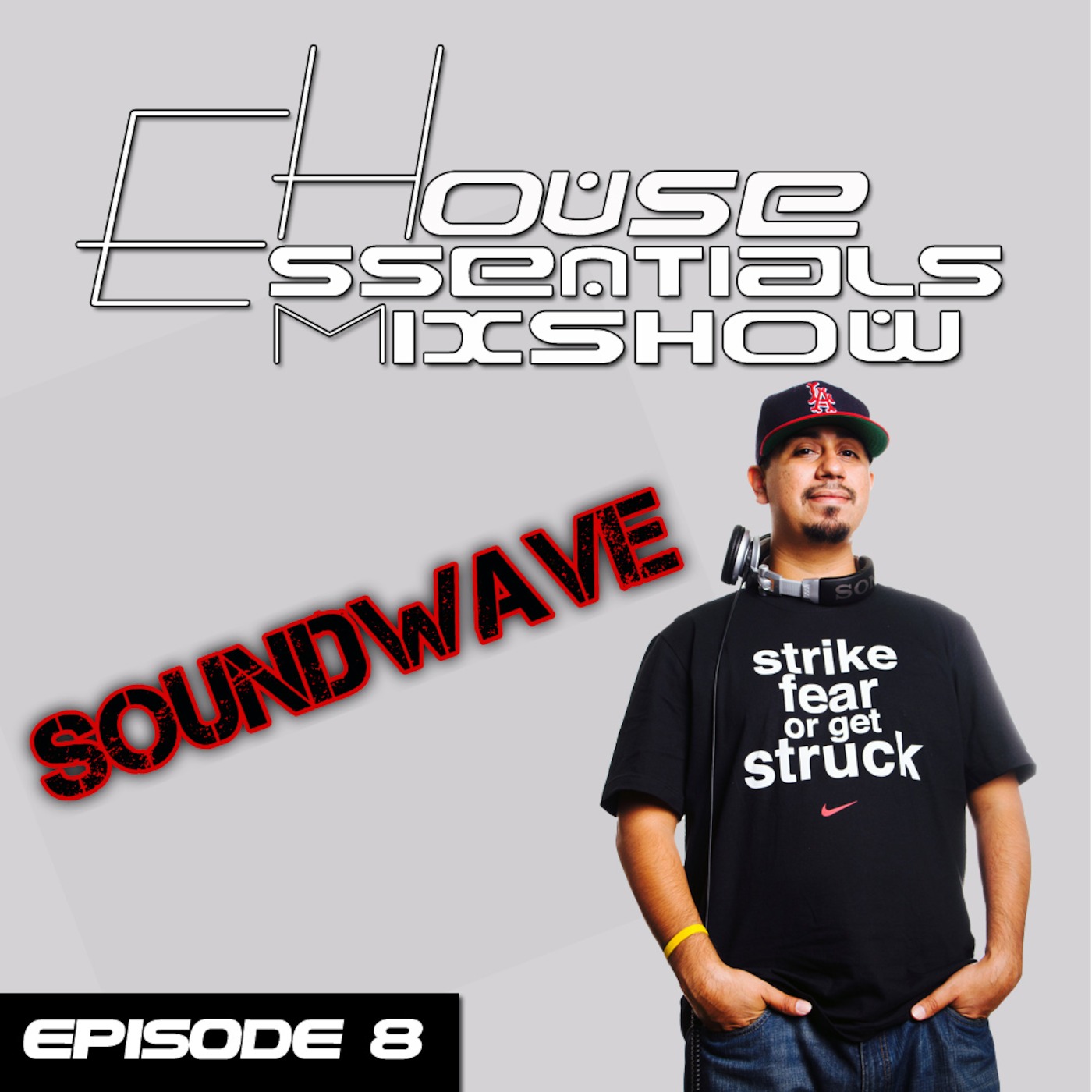Episode 8 Feat. Dj Sound Wave
