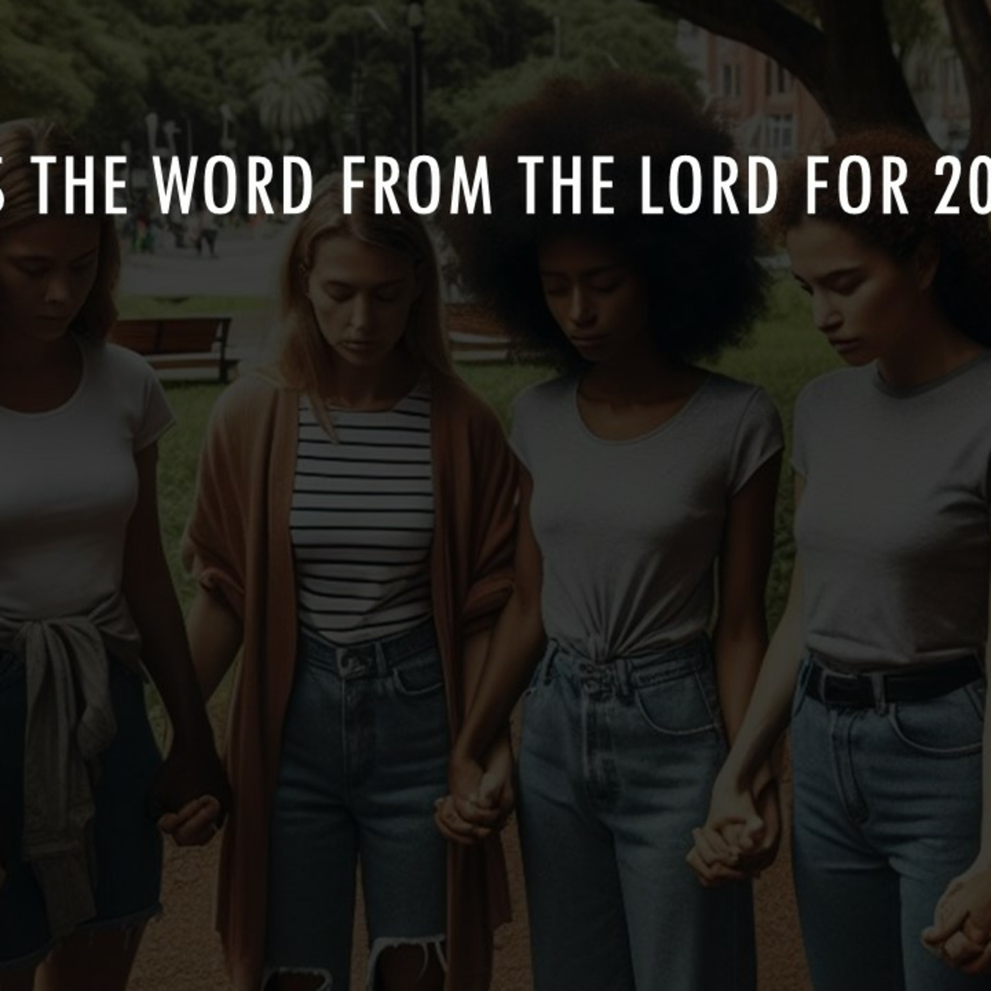 Episode 1: What's the Word from the Lord for 2024? episode artwork