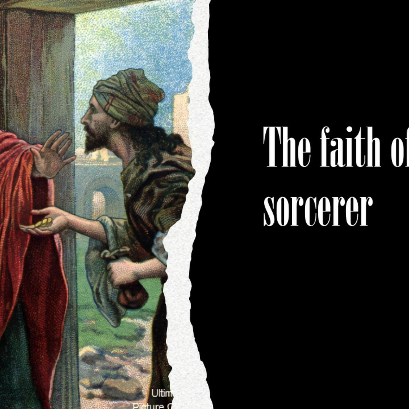 Episode 24: The faith of a sorcerer (Part 1) episode artwork