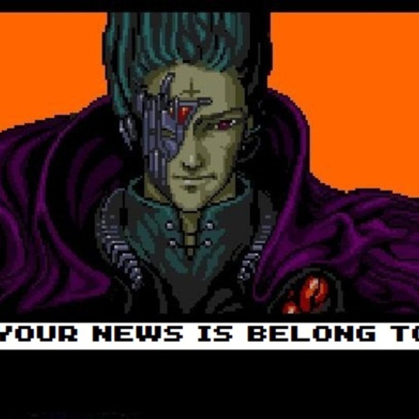 All Your News is Belong to Us