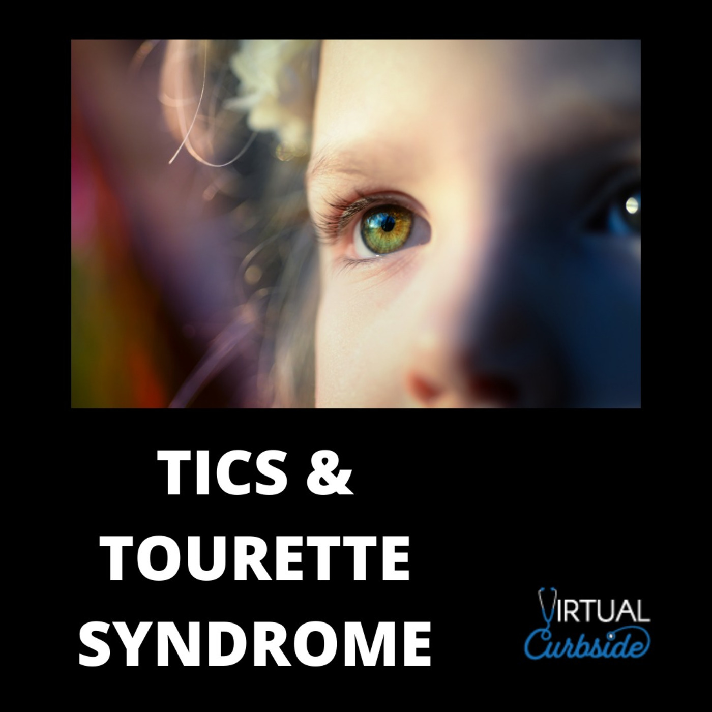 Episode 98: #24-1 Tics & Tourette Syndrome episode artwork
