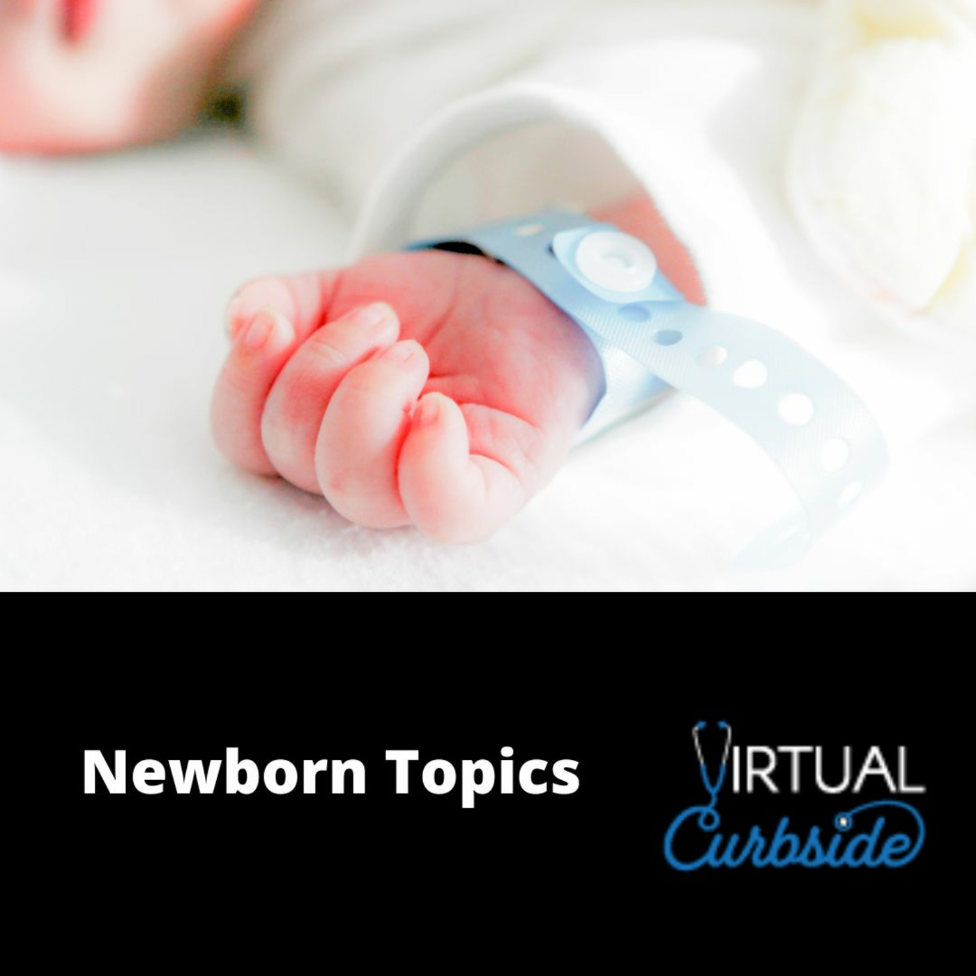 Episode 282: #66-1 Newborn Topics