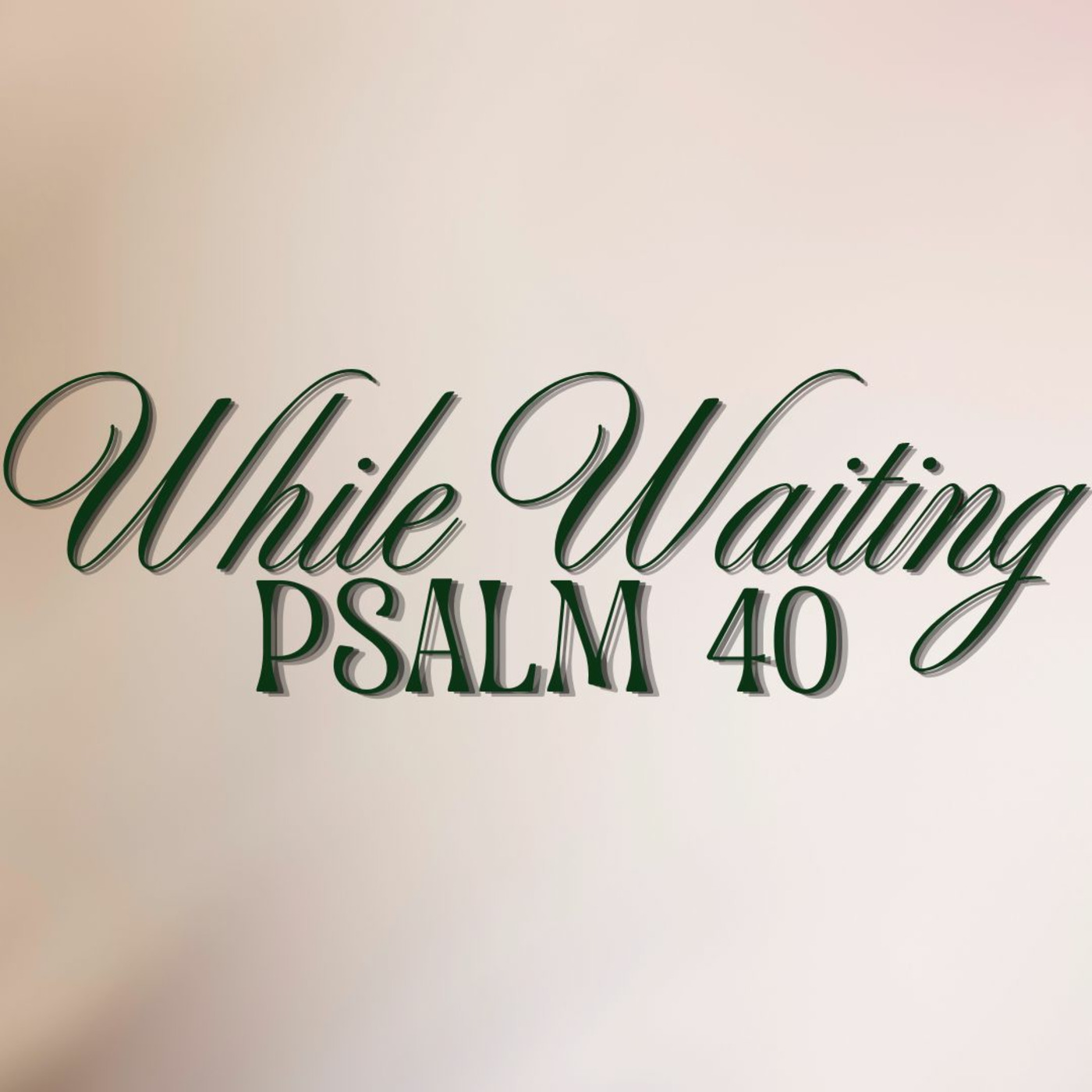 Psalm 40 - Pastor Kyle Horton episode artwork