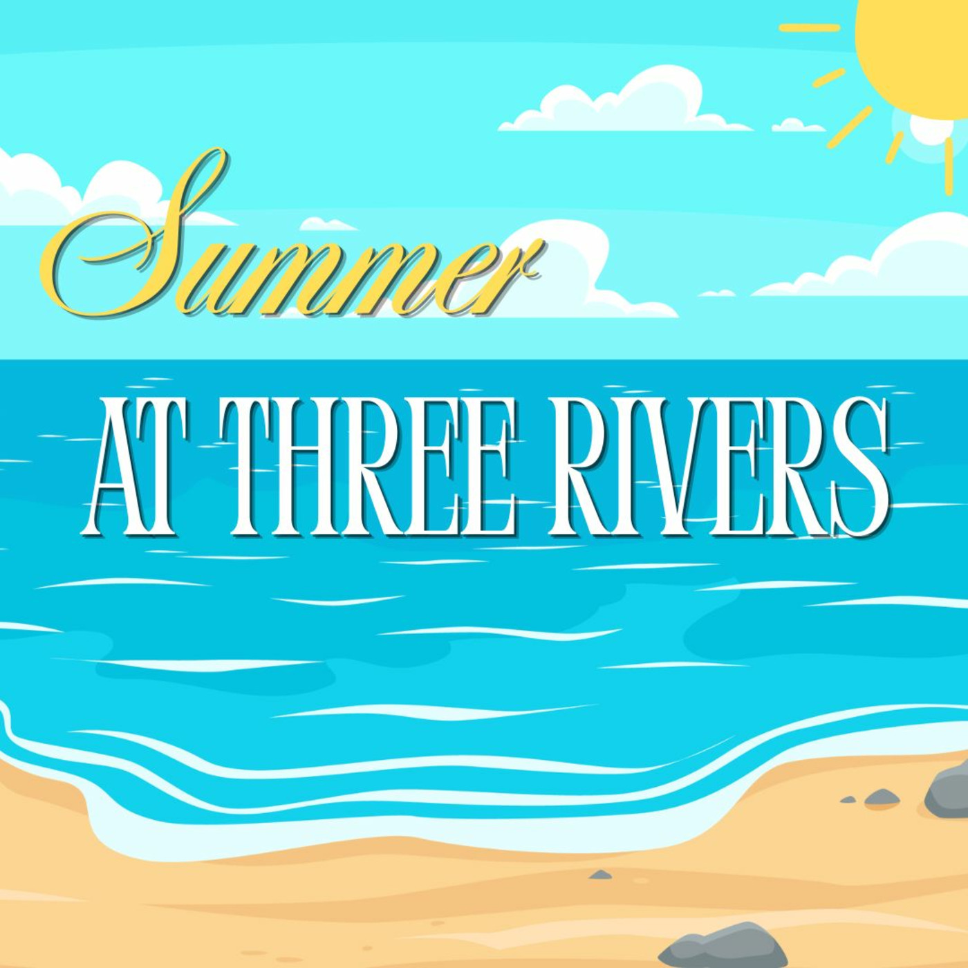 Episode 293: Summer At Three Rivers - Aug 19 - Tim and Emily Tew episode artwork