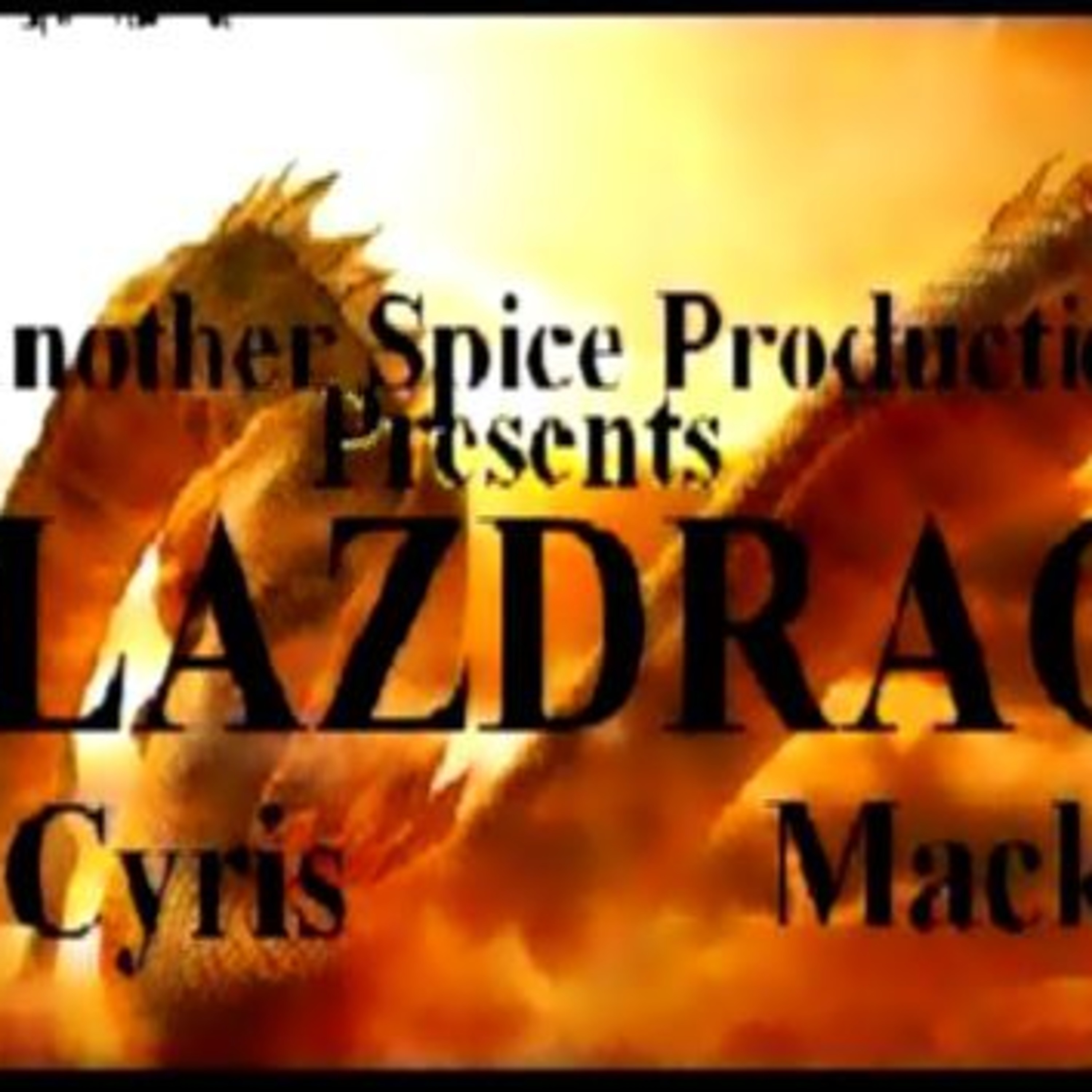 Episode 6DALAZDRAGONZ Remix
