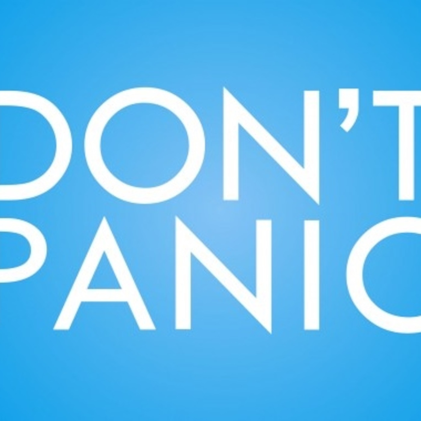 Don't Panic - Ep. #01