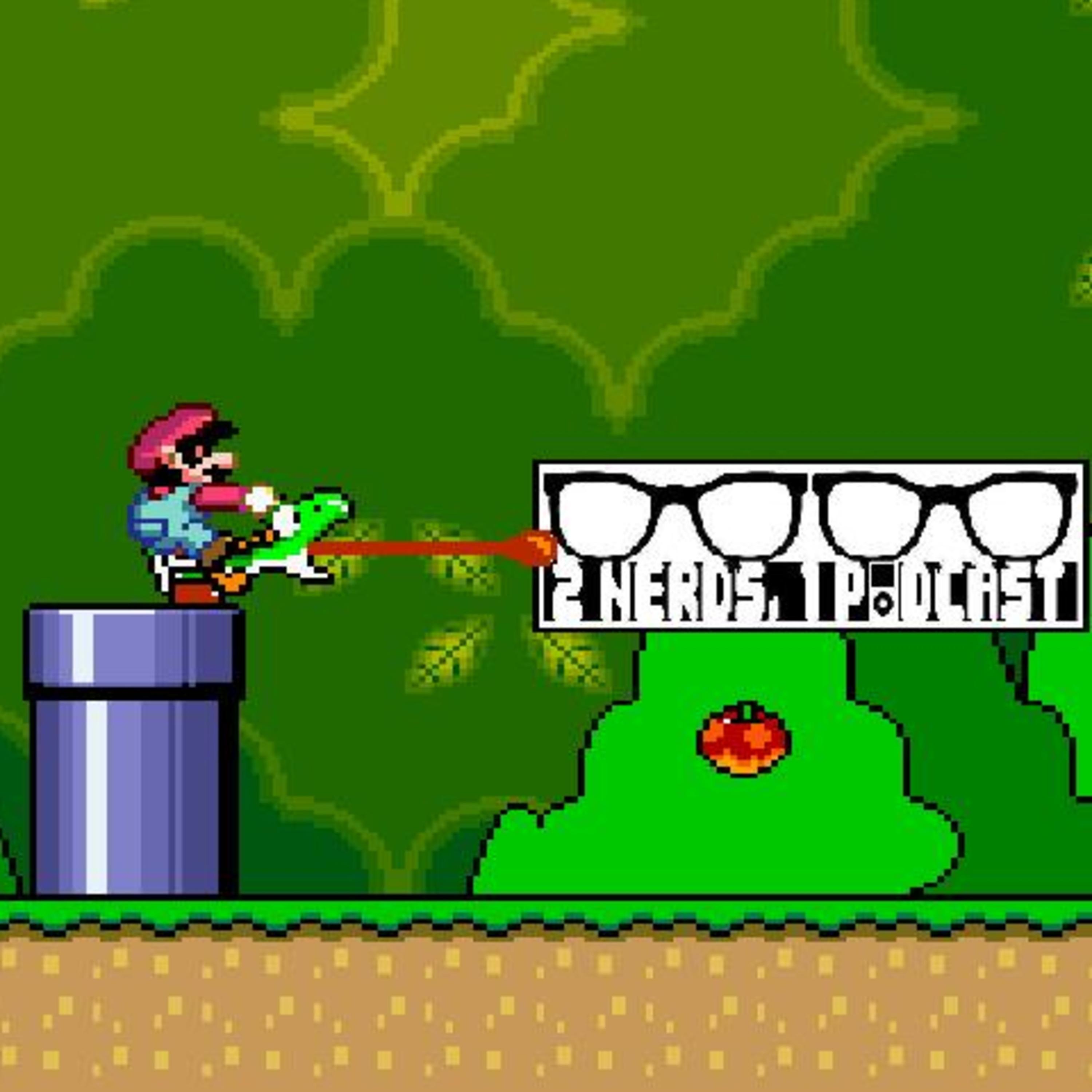 2 Nerds, 1 Podcast Episode 127