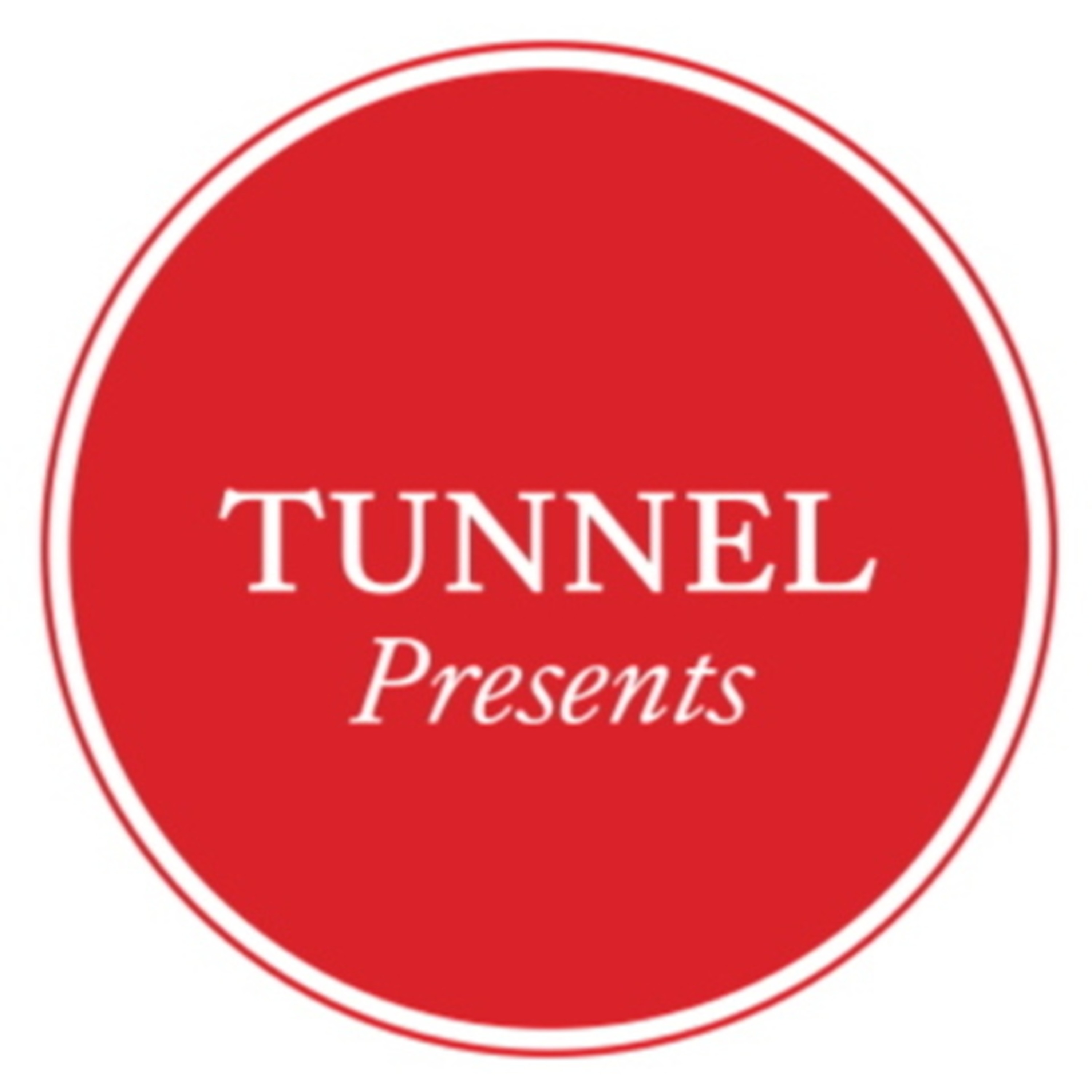 Tunnel Presents' Podcast