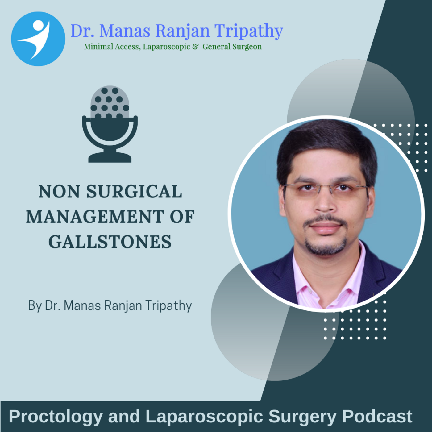 Proctology and Laparoscopic Surgery Podcast
