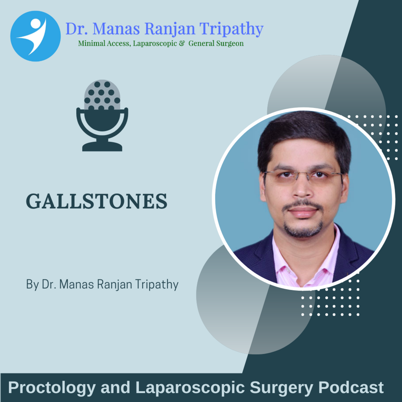 Proctology and Laparoscopic Surgery Podcast