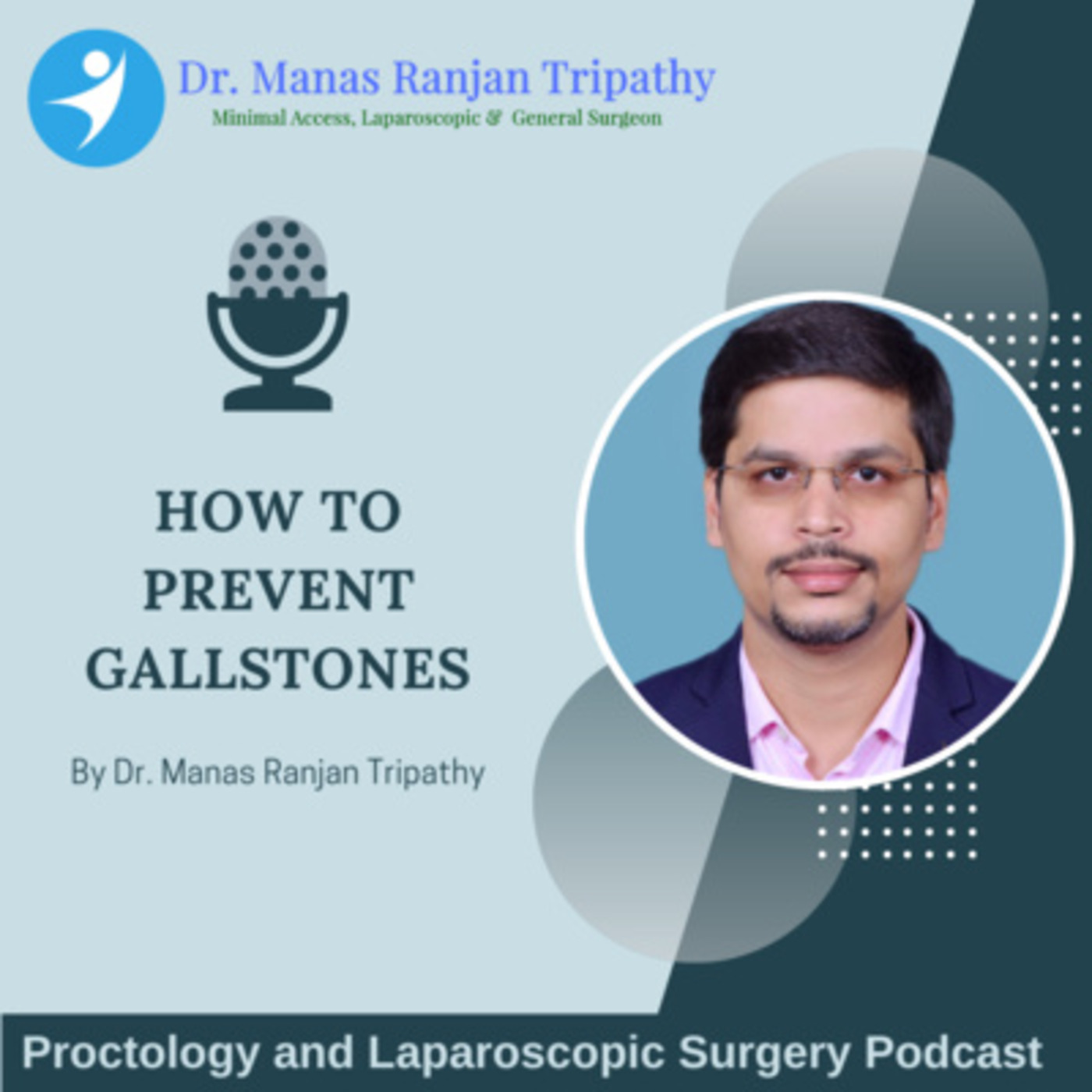 Proctology and Laparoscopic Surgery Podcast