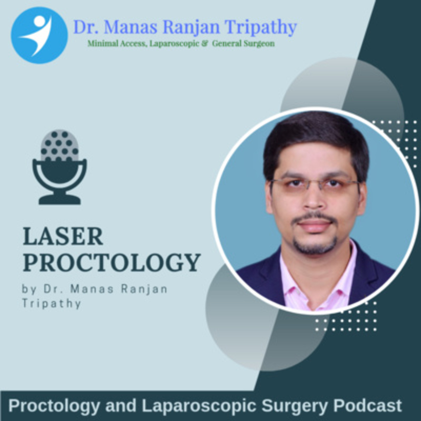 Proctology and Laparoscopic Surgery Podcast