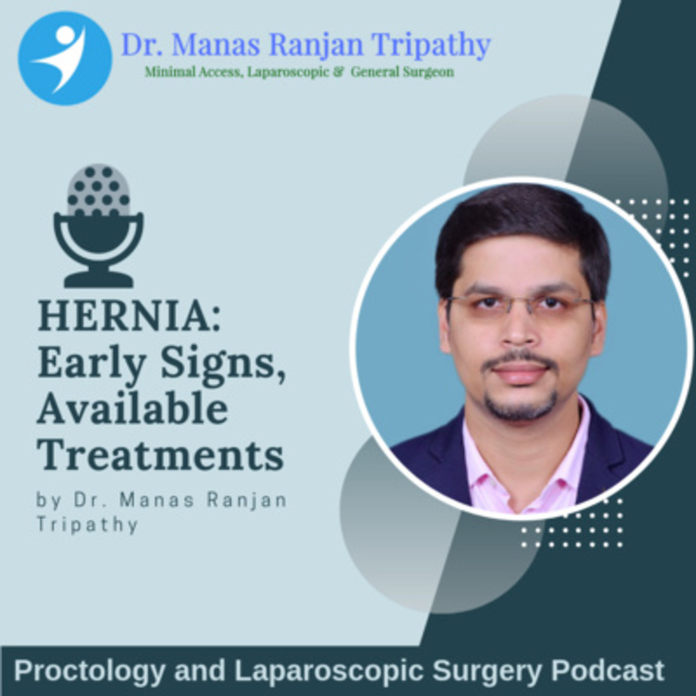 Proctology and Laparoscopic Surgery Podcast