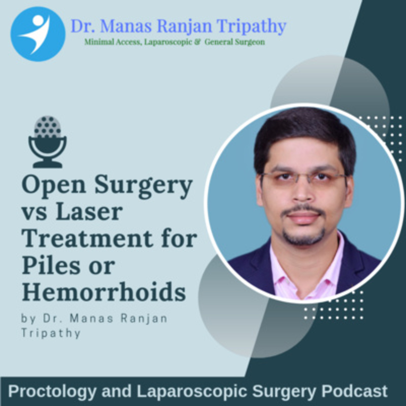 Proctology and Laparoscopic Surgery Podcast