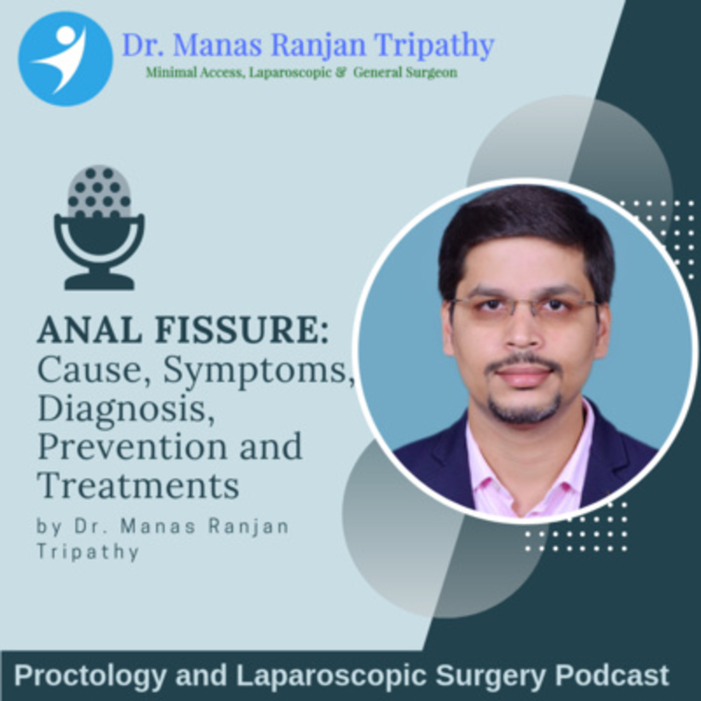 Proctology and Laparoscopic Surgery Podcast